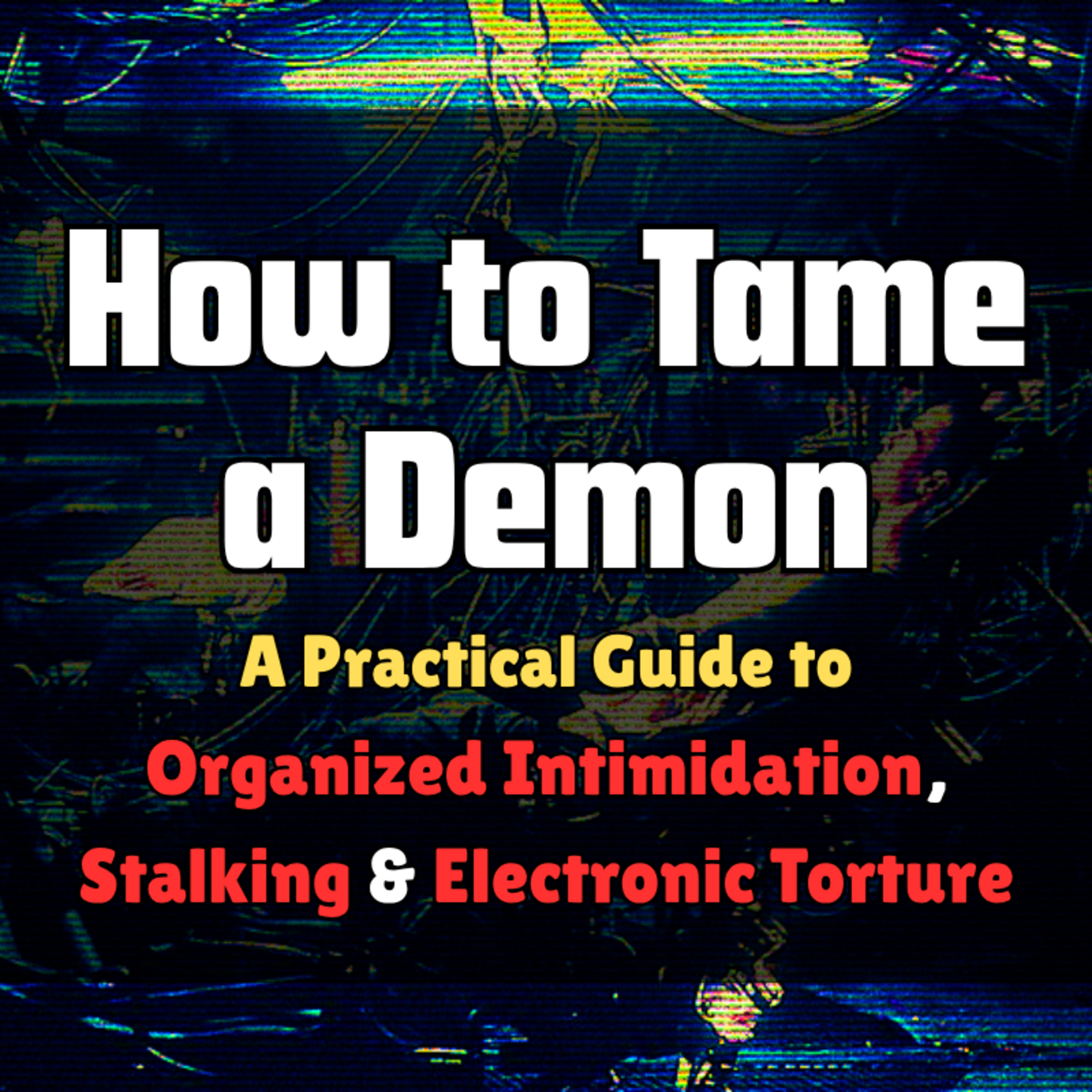👾Project SATAN: How They Tame The "Technological Demon" [Dr. Robert Duncan] (NotebookLM Deep Dive)
