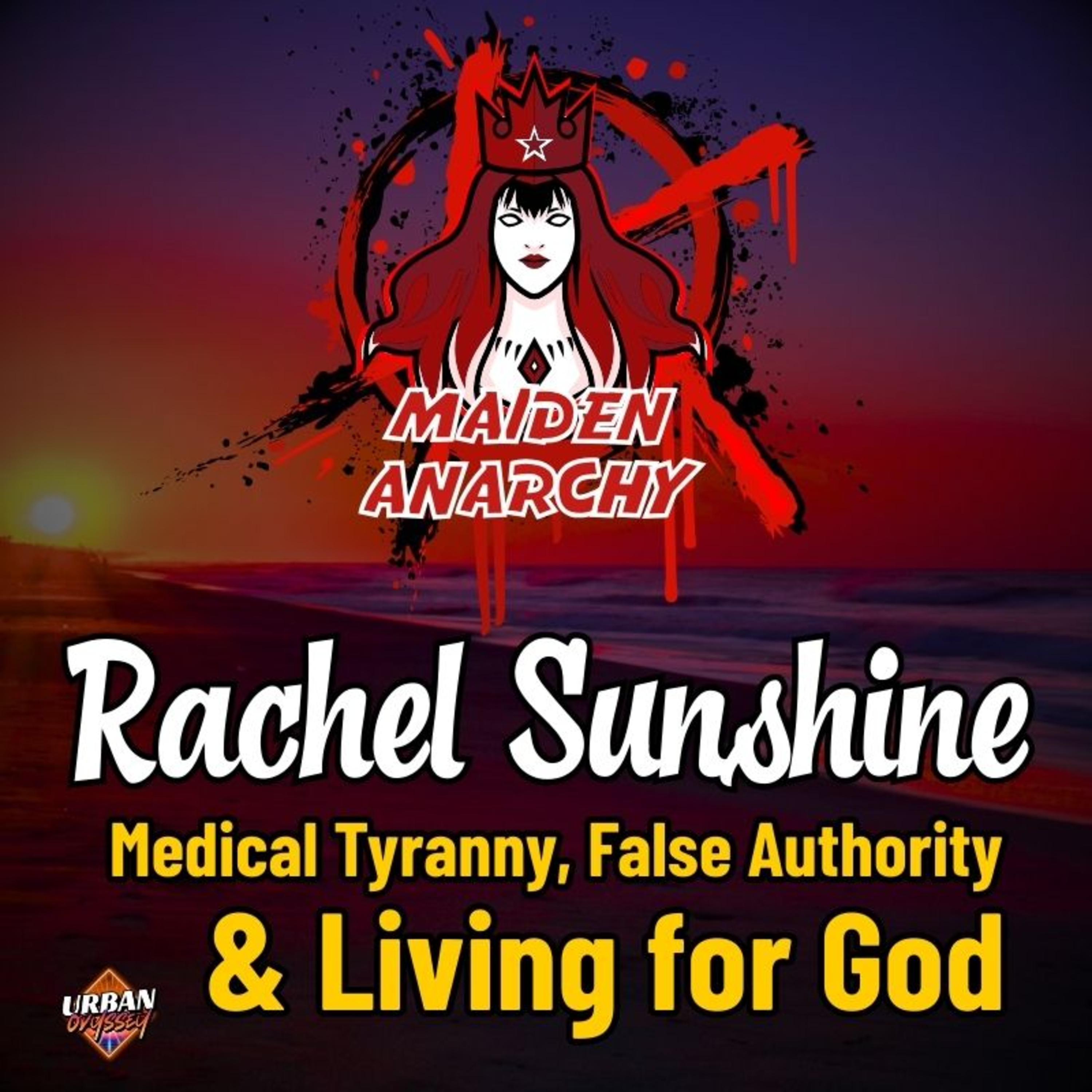 ☀️Urban Interviews Rachel Sunshine: Medical Tyranny, False Authority & Living for God