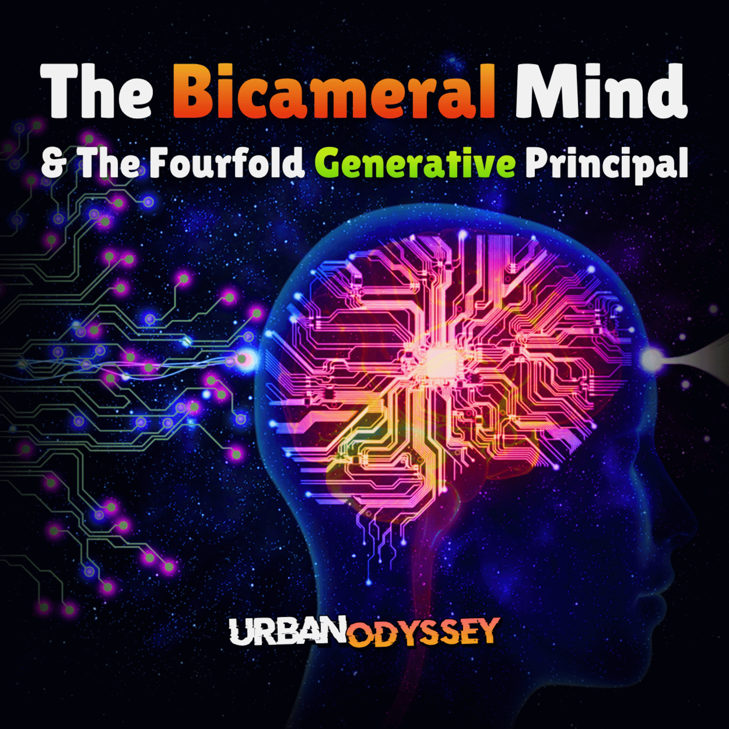 The Bicameral Mind, The Fourfold Generative Principle & Quantum Linguistics Preview