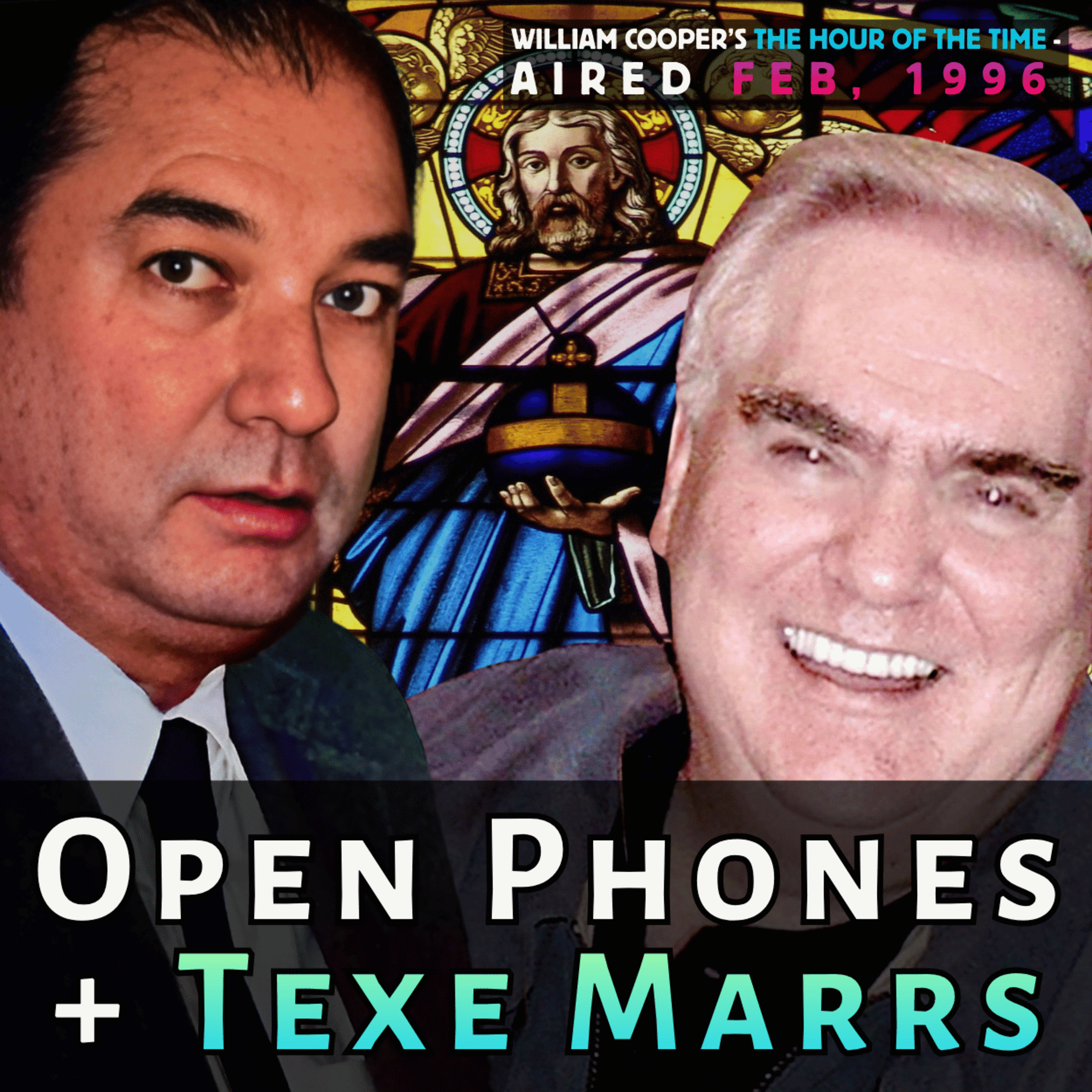 Bill Cooper Defends Texe Marrs + Open Phones ~ Ep. #0796 The Hour of The Time [AIRED: Feb. 1996]