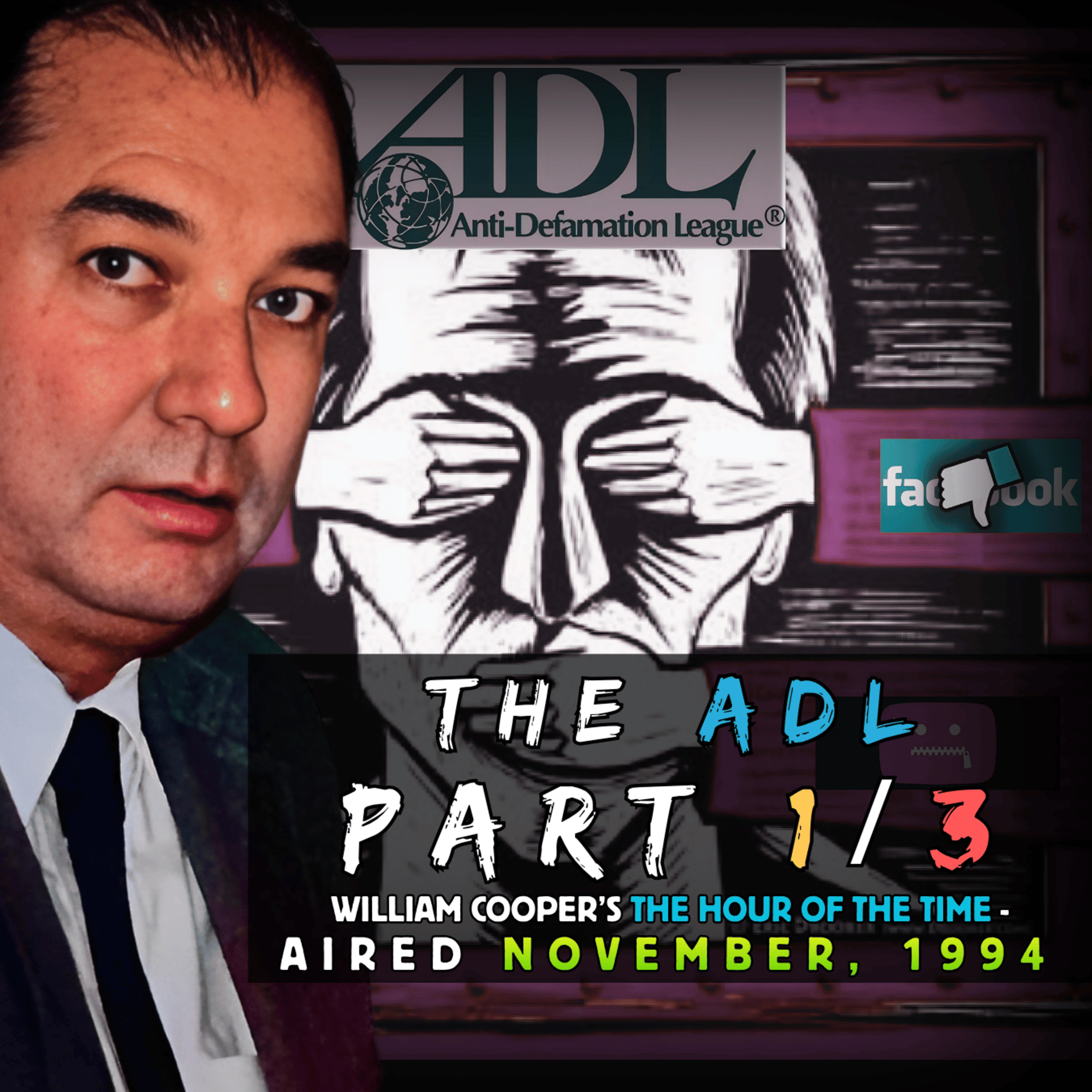 ADL (Pt. 1/3) ~ The Hour of the Time /w Bill Cooper #0476 [AIRED: November, 1994]