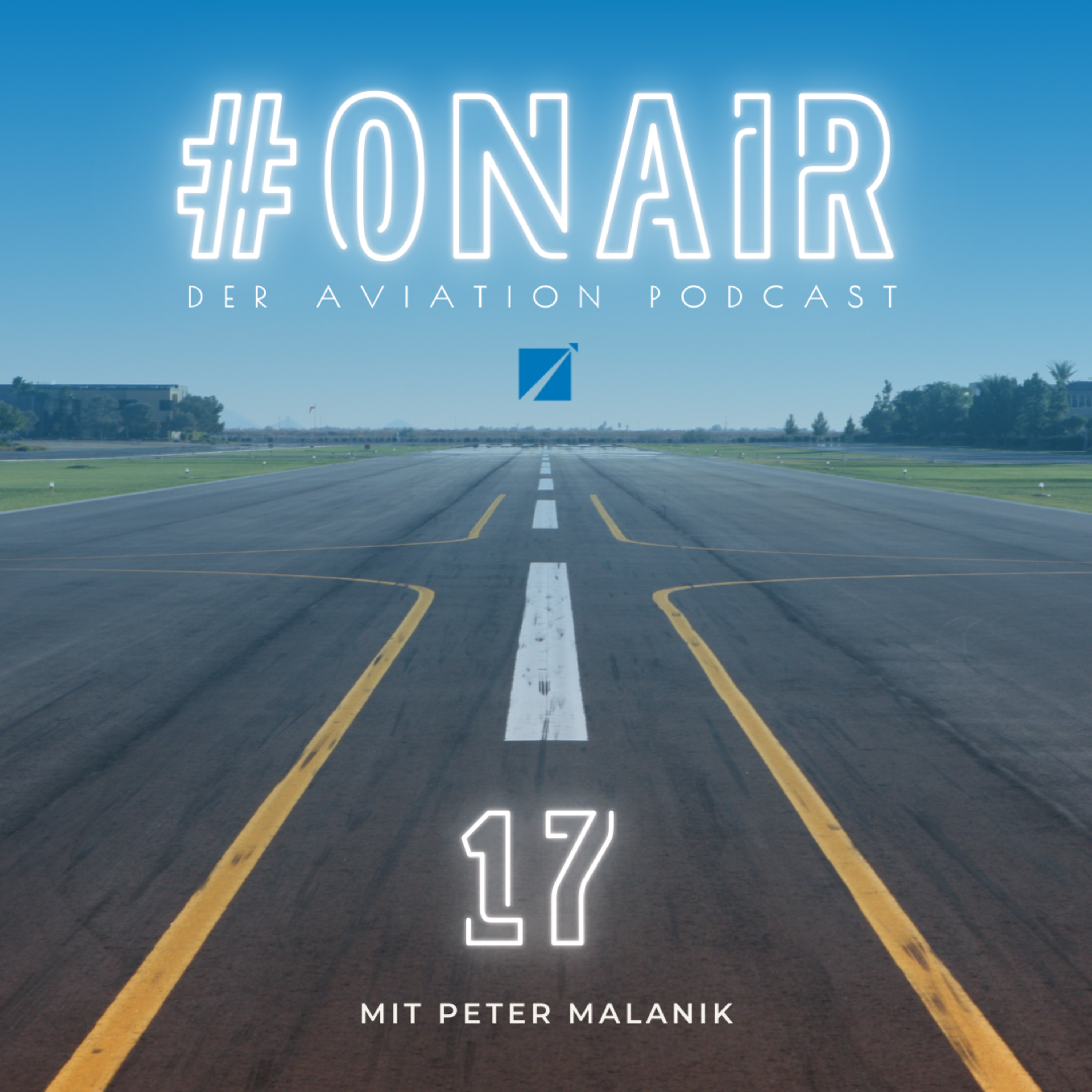 #ONAIR - Der Aviation Podcast mit Peter Malanik