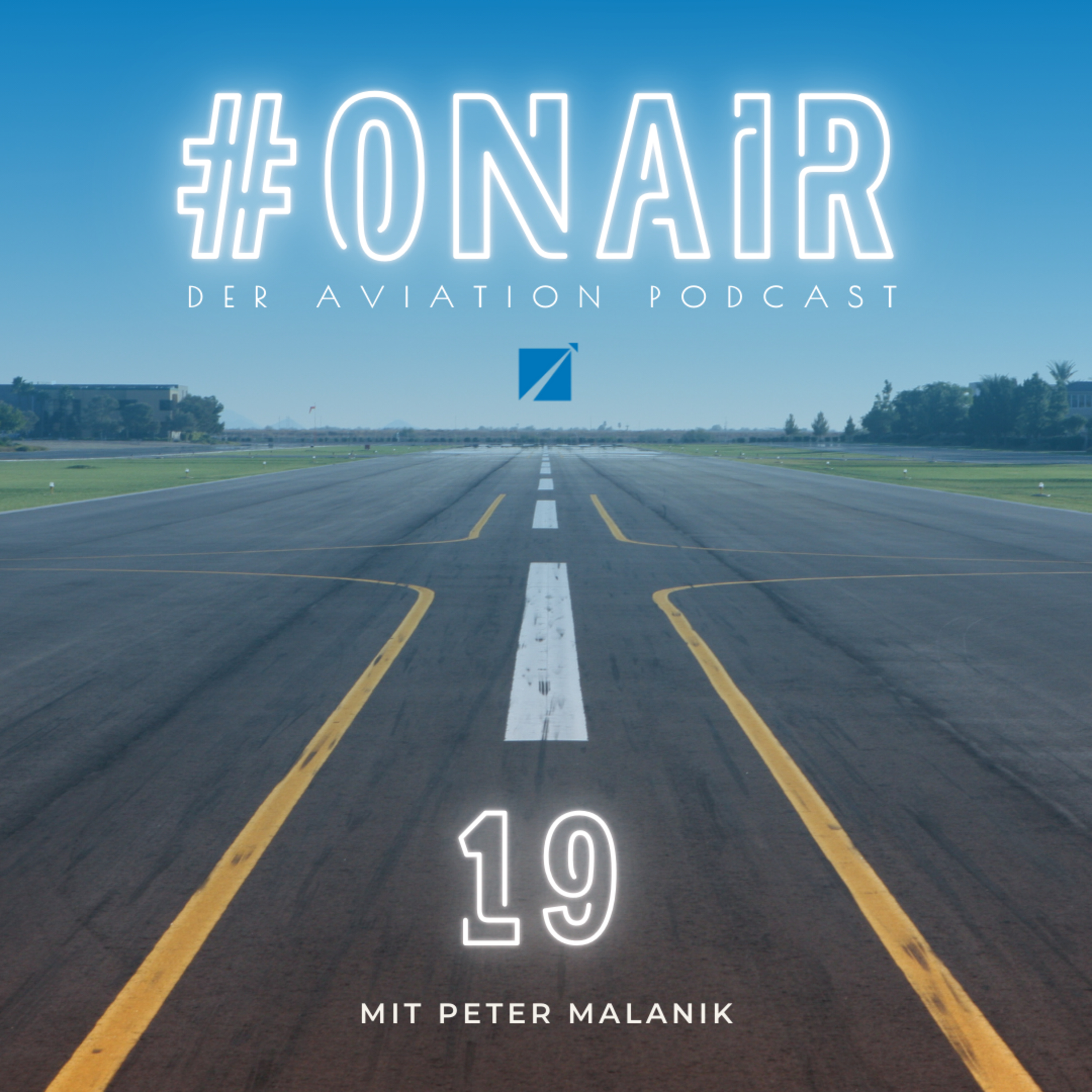 #ONAIR - Der Aviation Podcast mit Peter Malanik