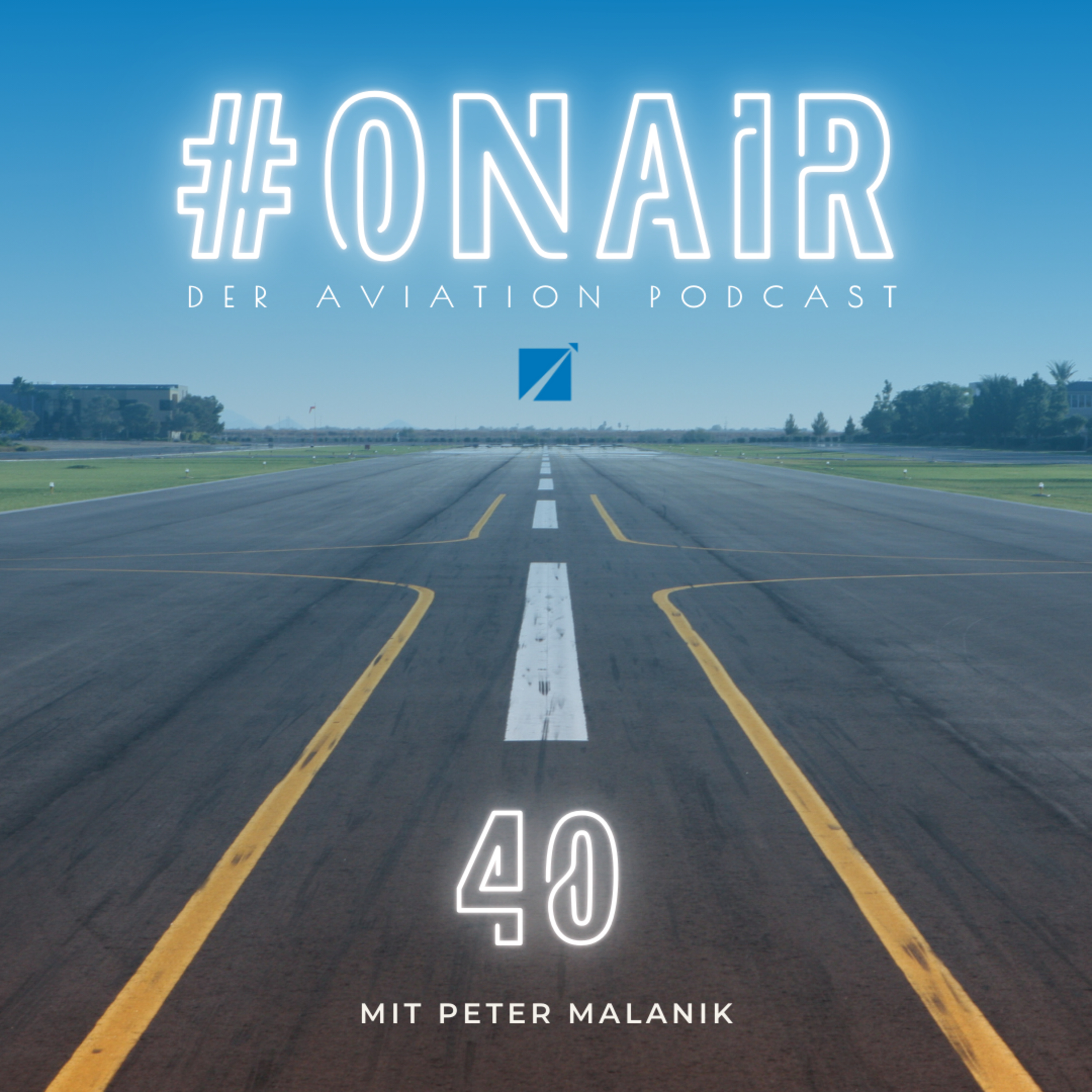 #ONAIR - Der Aviation Podcast mit Peter Malanik