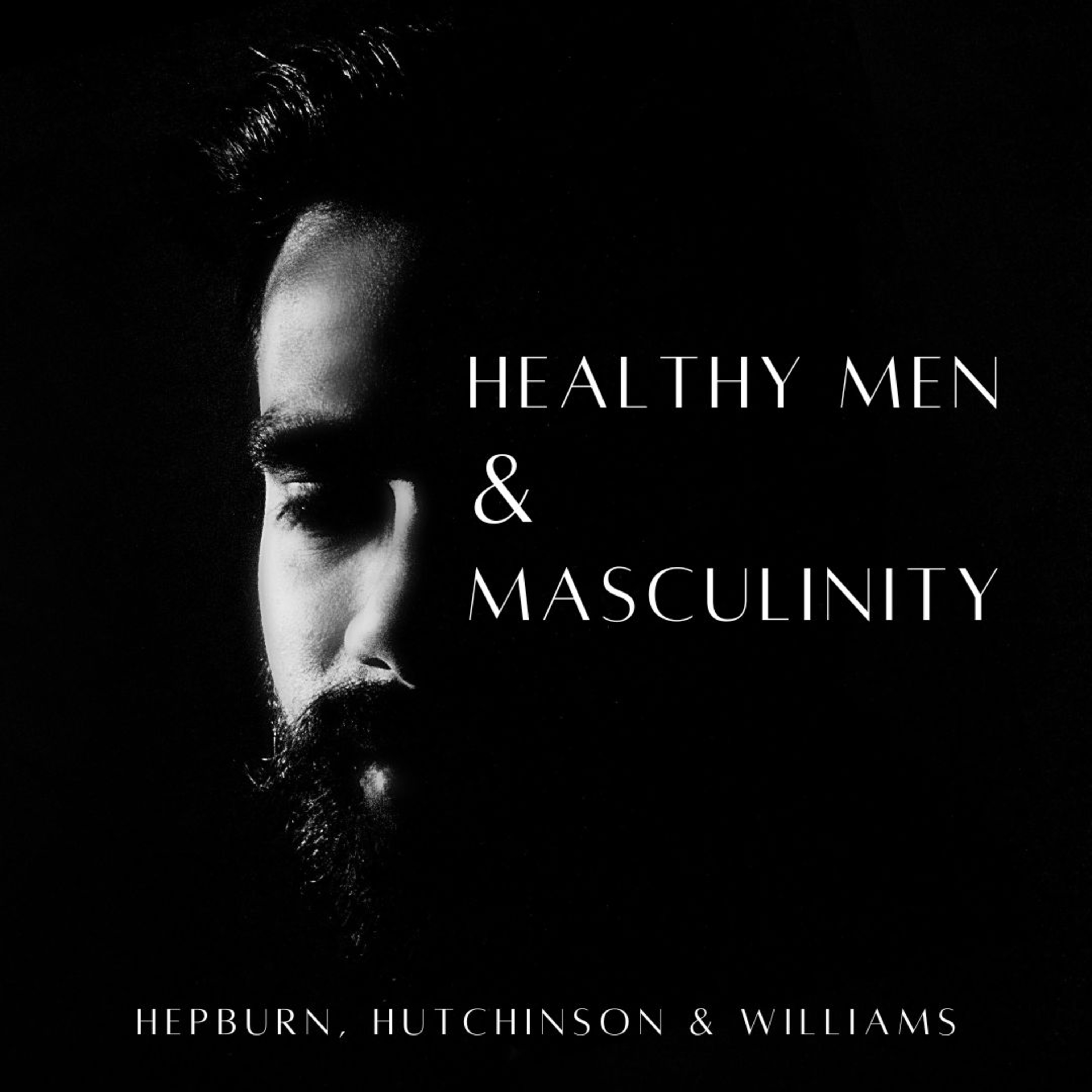 Healthy Men & Masculinity episode artwork