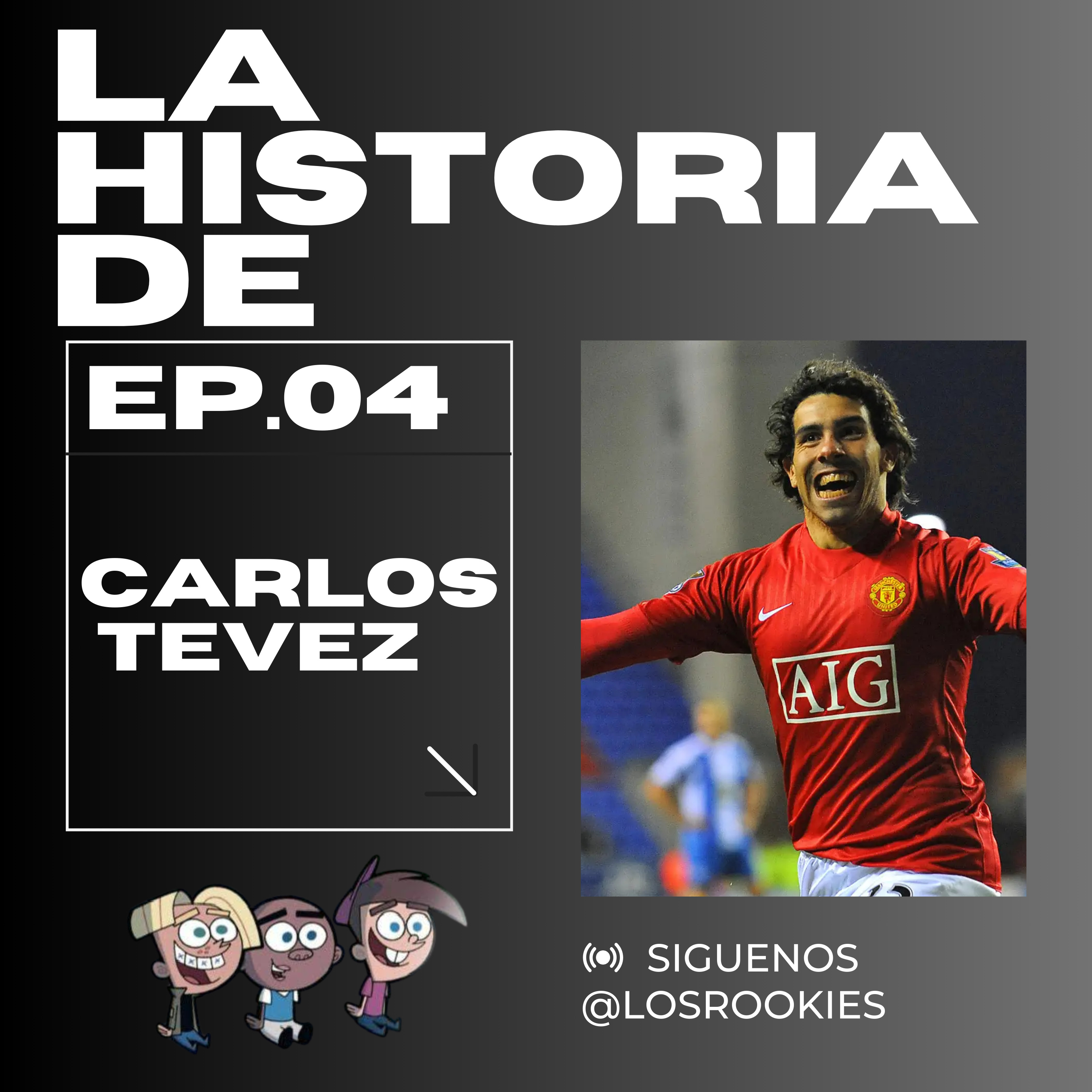Carlos Tévez: De Fuerte Apache a Leyenda del Fútbol Mundial | Cancheros Ep. 4 episode artwork