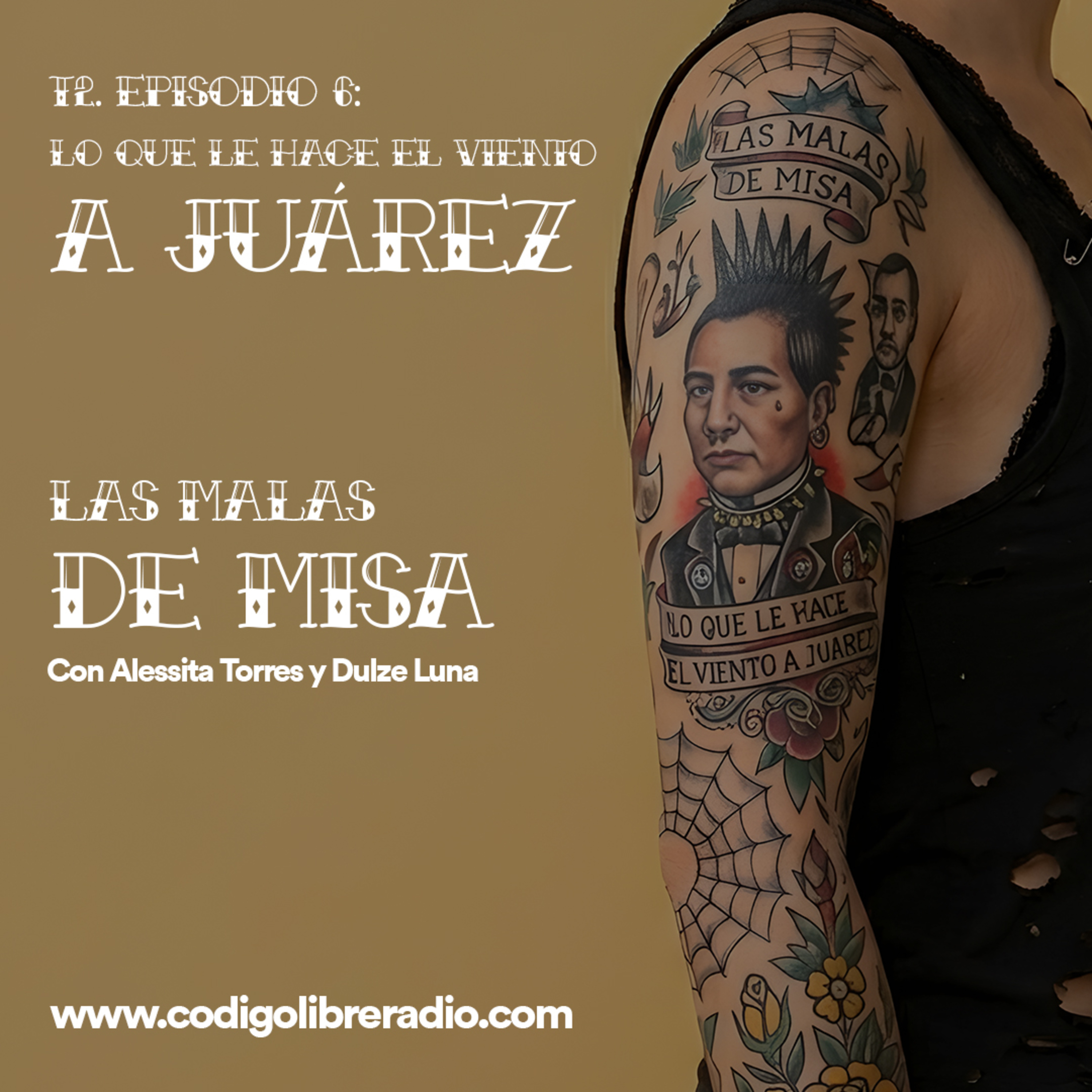 T2 Ep. 6: Lo que le hace el viento a Juárez 🌬️ episode artwork