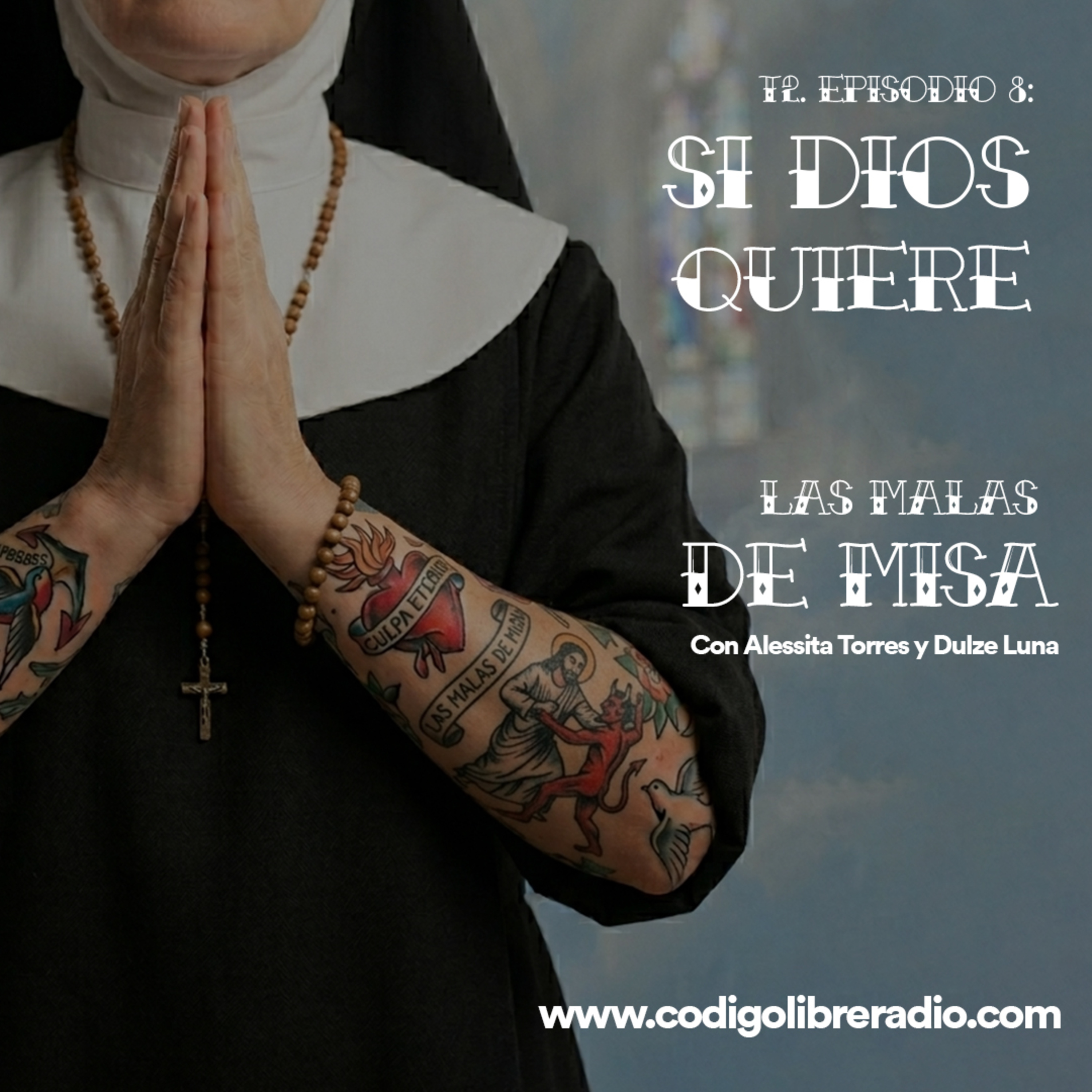 T2 Ep. 8: Si Dios quiere episode artwork
