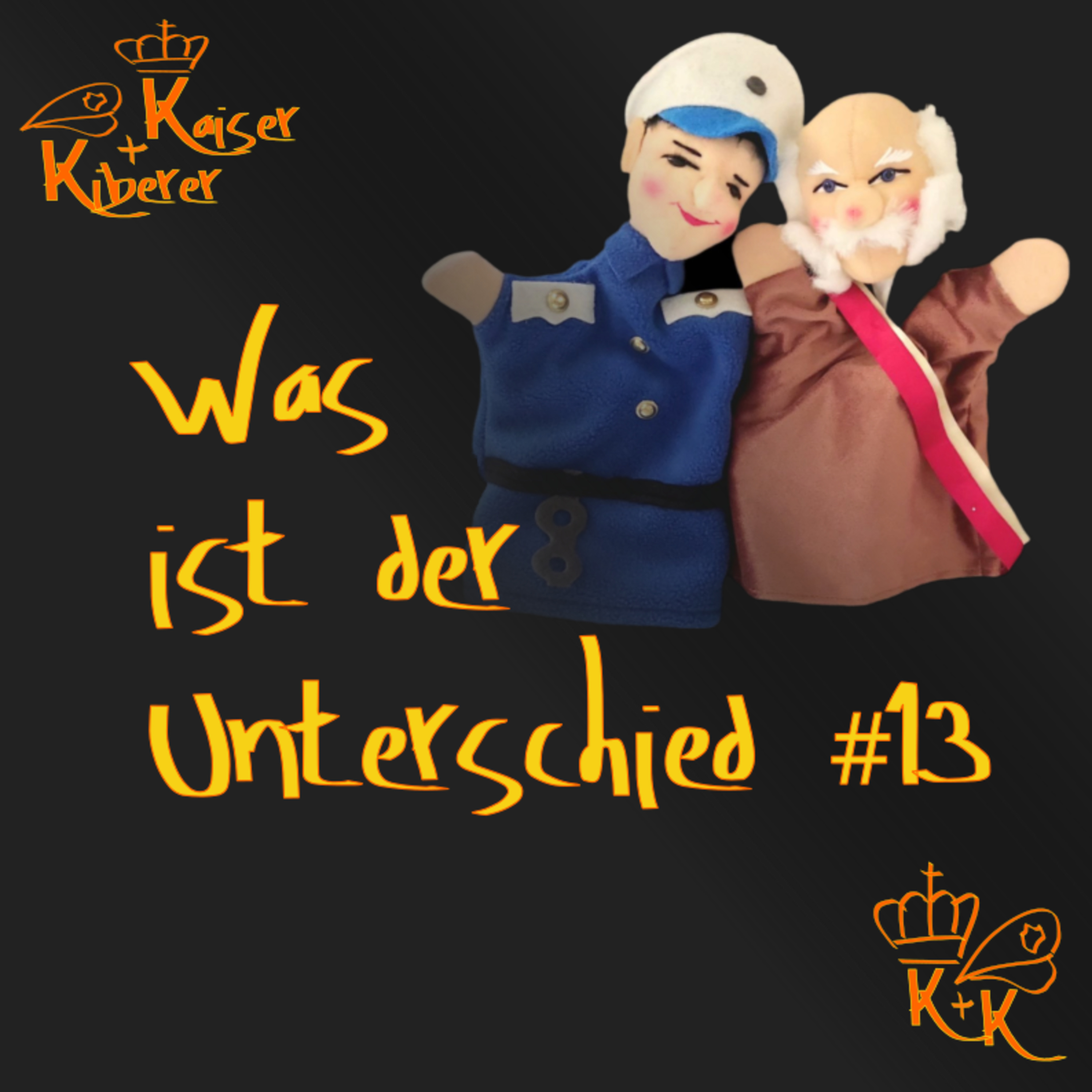 Kaiser und Kiberer - Der Podcast