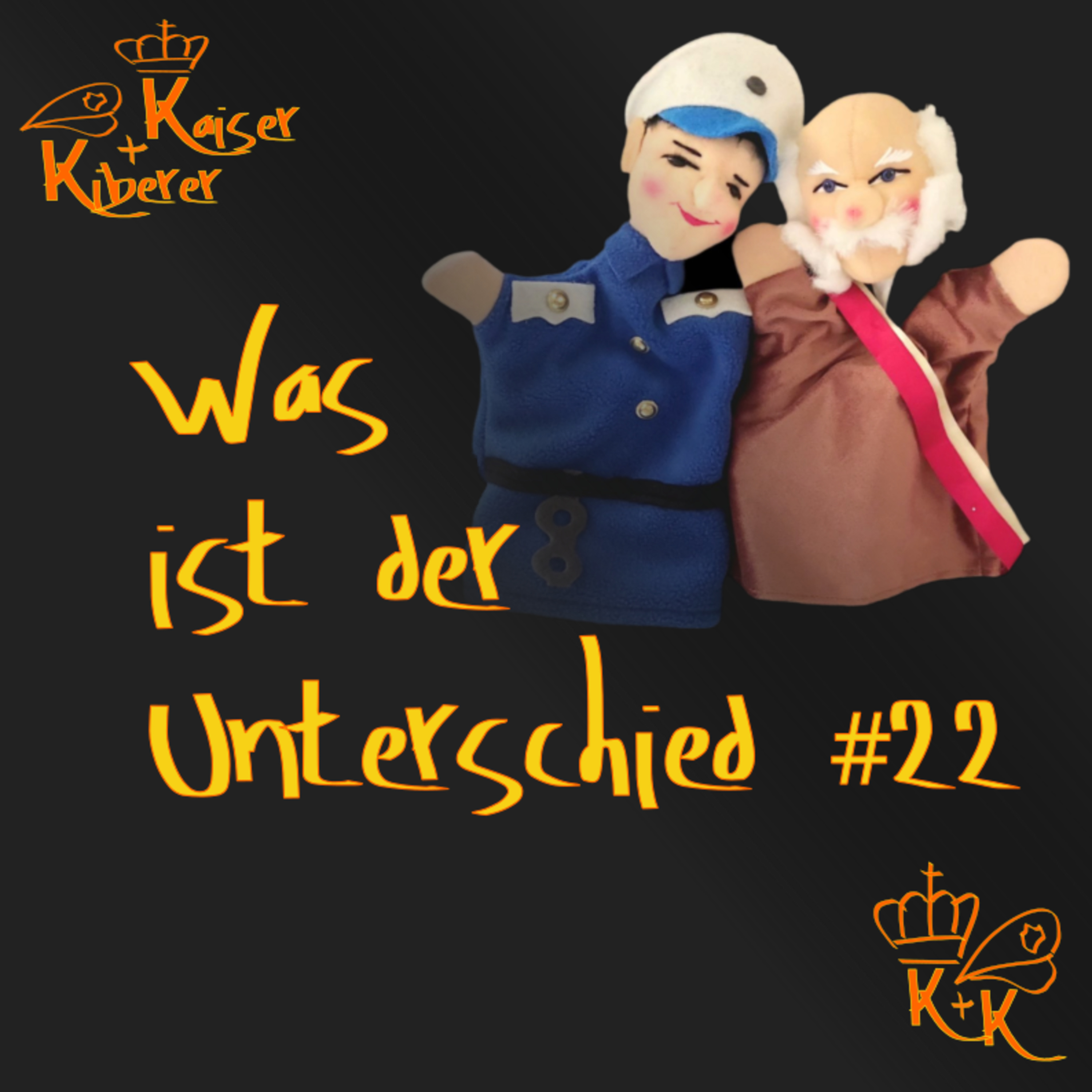 Kaiser und Kiberer - Der Podcast