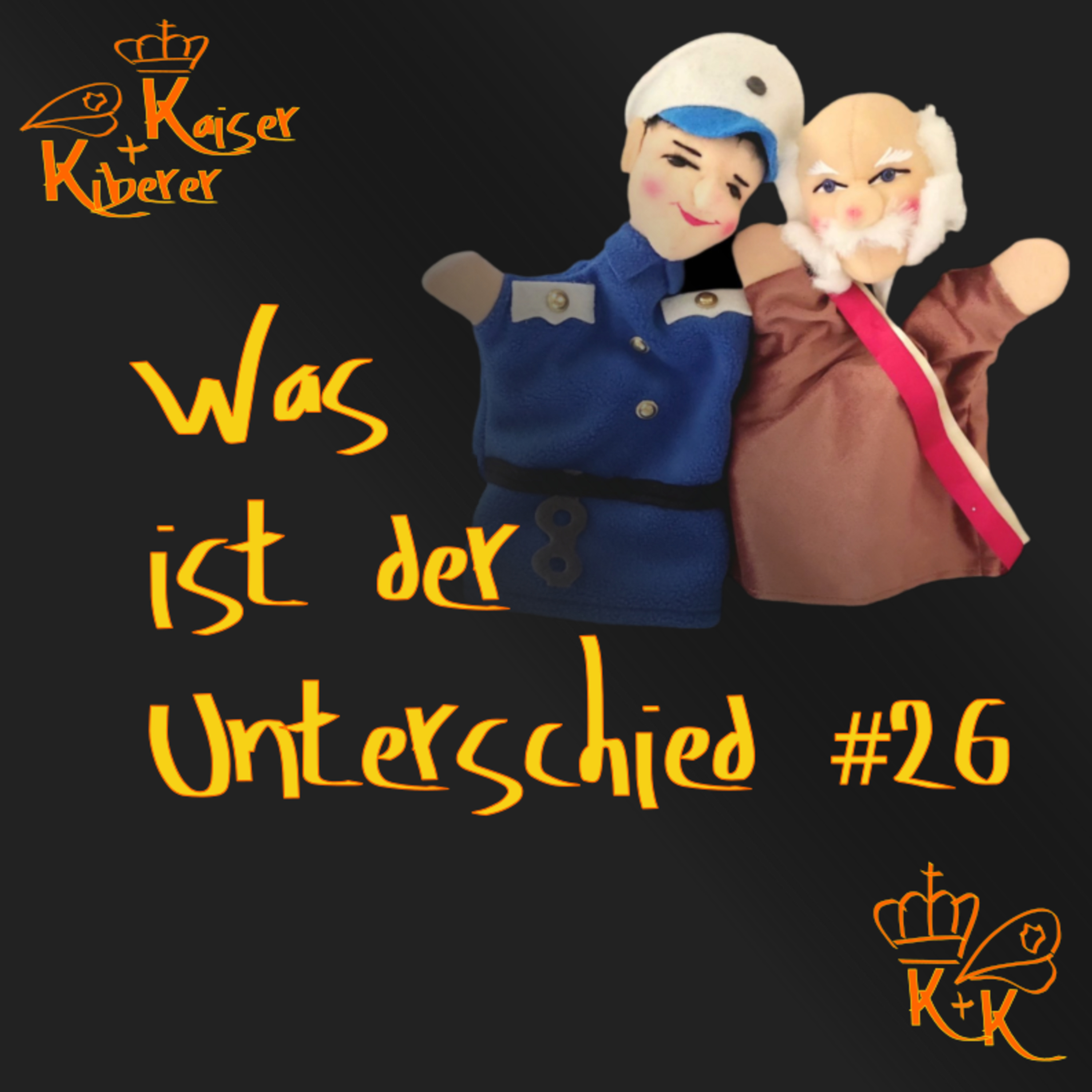 Kaiser und Kiberer - Der Podcast