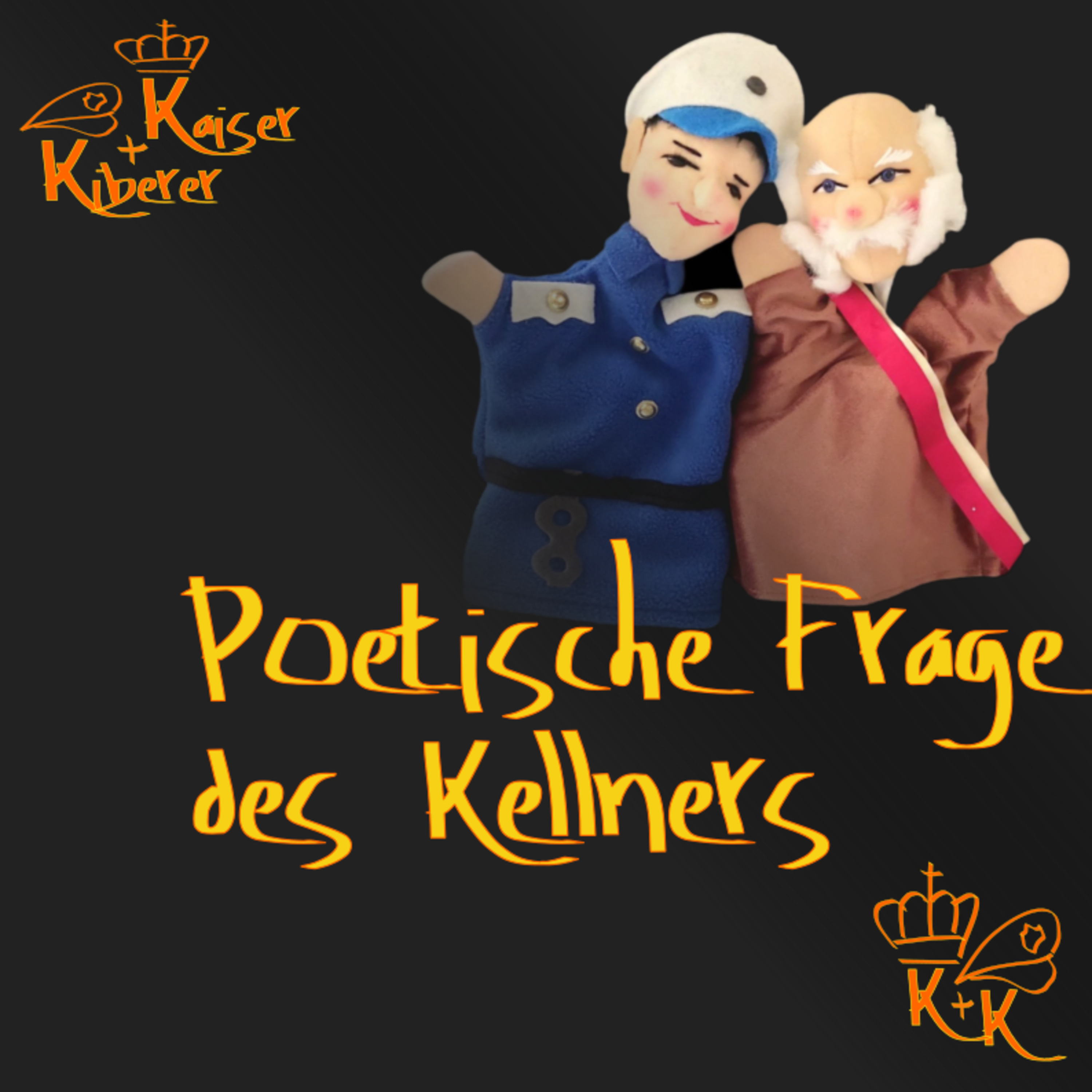 Kaiser und Kiberer - Der Podcast
