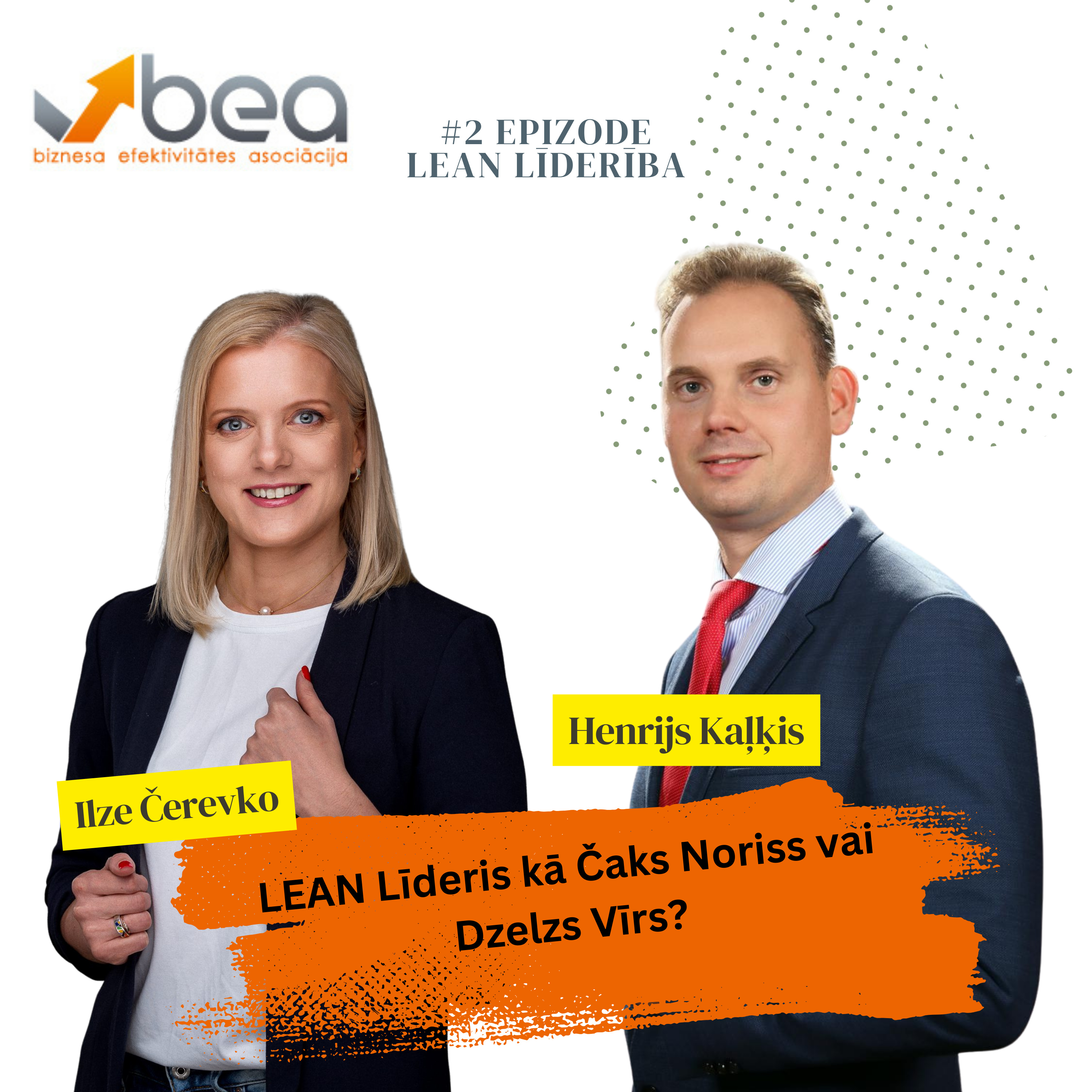 #2 LEAN Līderība. LEAN līderis kā Čaks Noriss vai Dzelzs vīrs? episode artwork