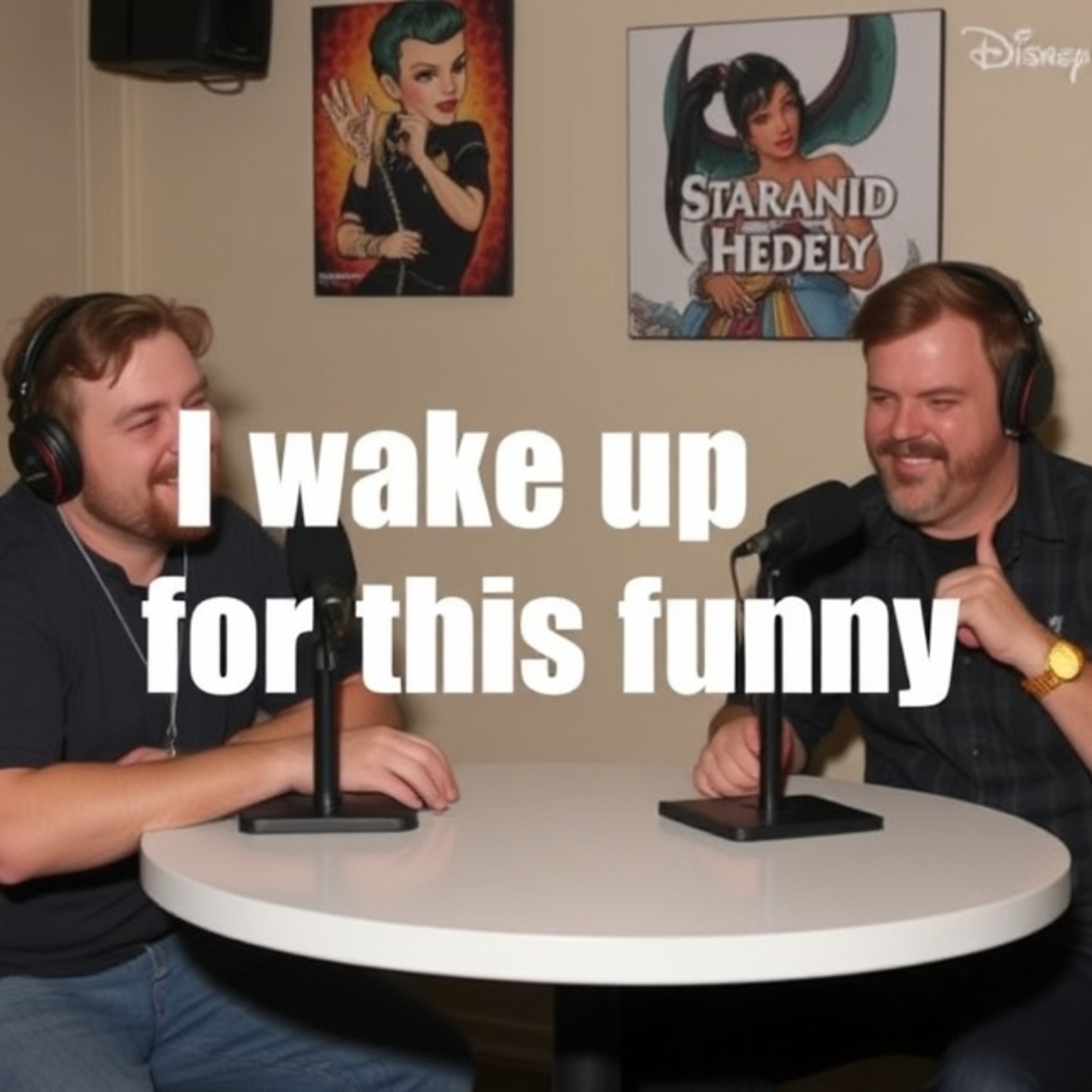 I Woke Up For This