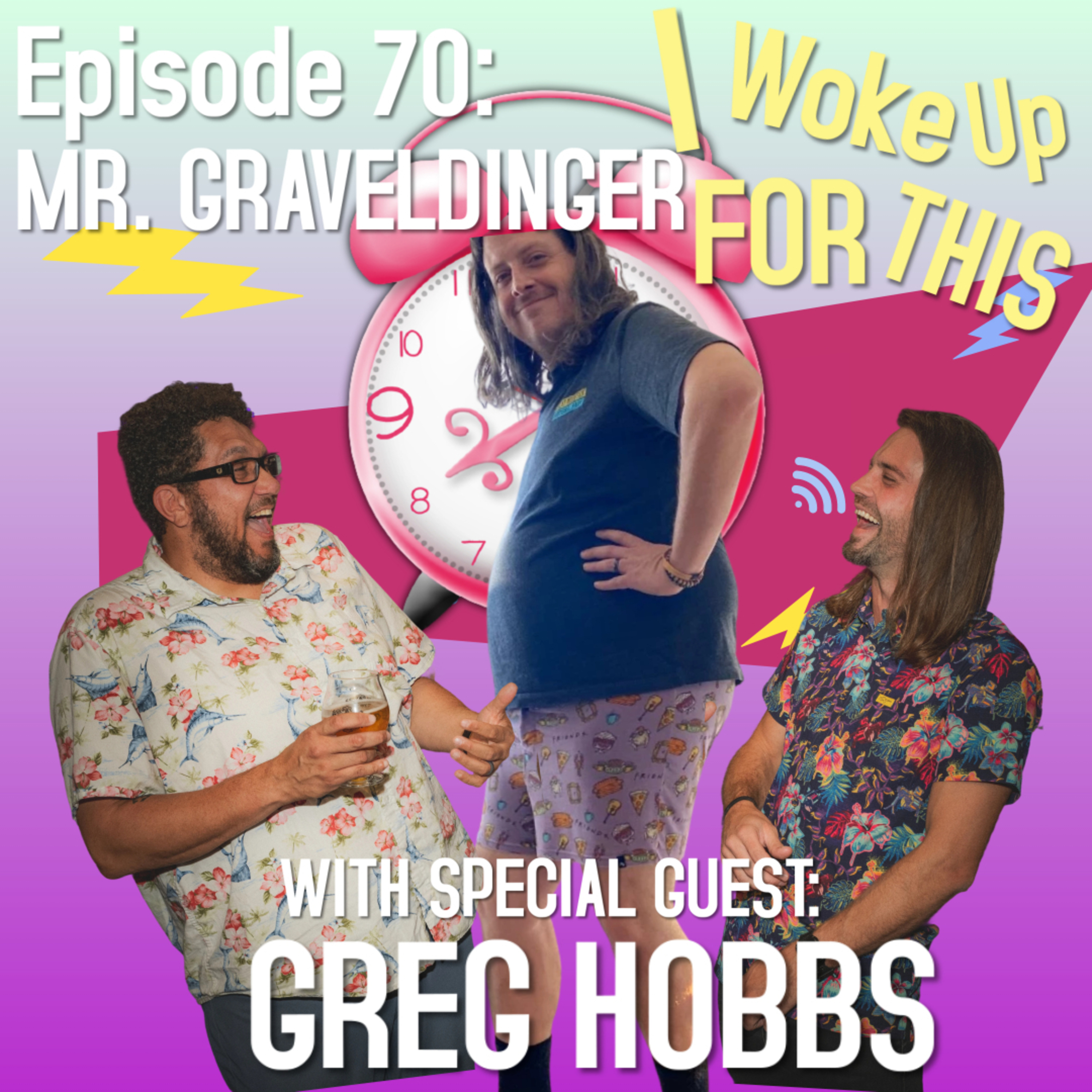 Mr. Graveldinger - Ep 70 w/ Greg Hobbs episode artwork
