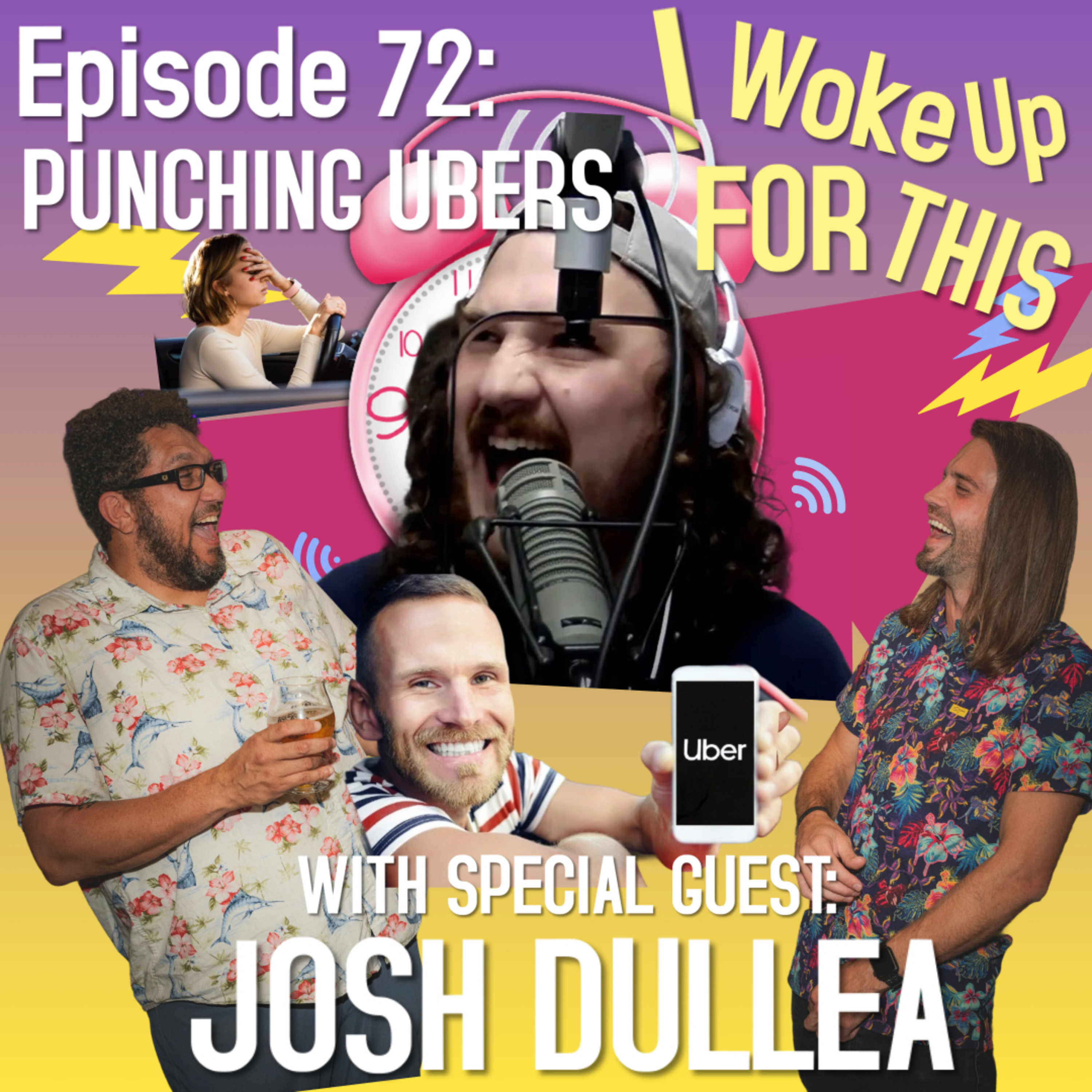 Punching Ubers - Ep 72 w/ Josh Dullea episode artwork