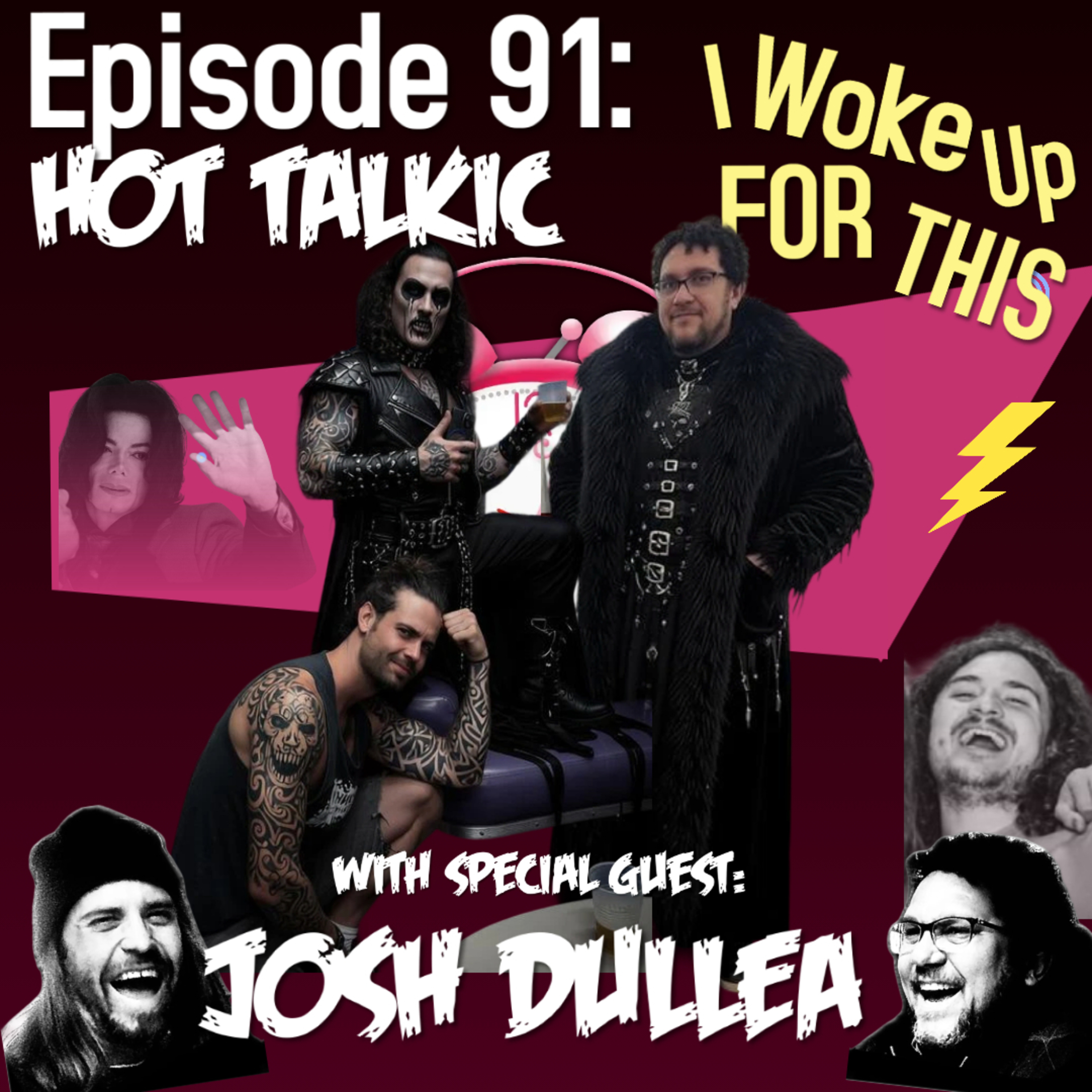 Hot Talkic - Ep. 91 w/ Josh Dullea episode artwork
