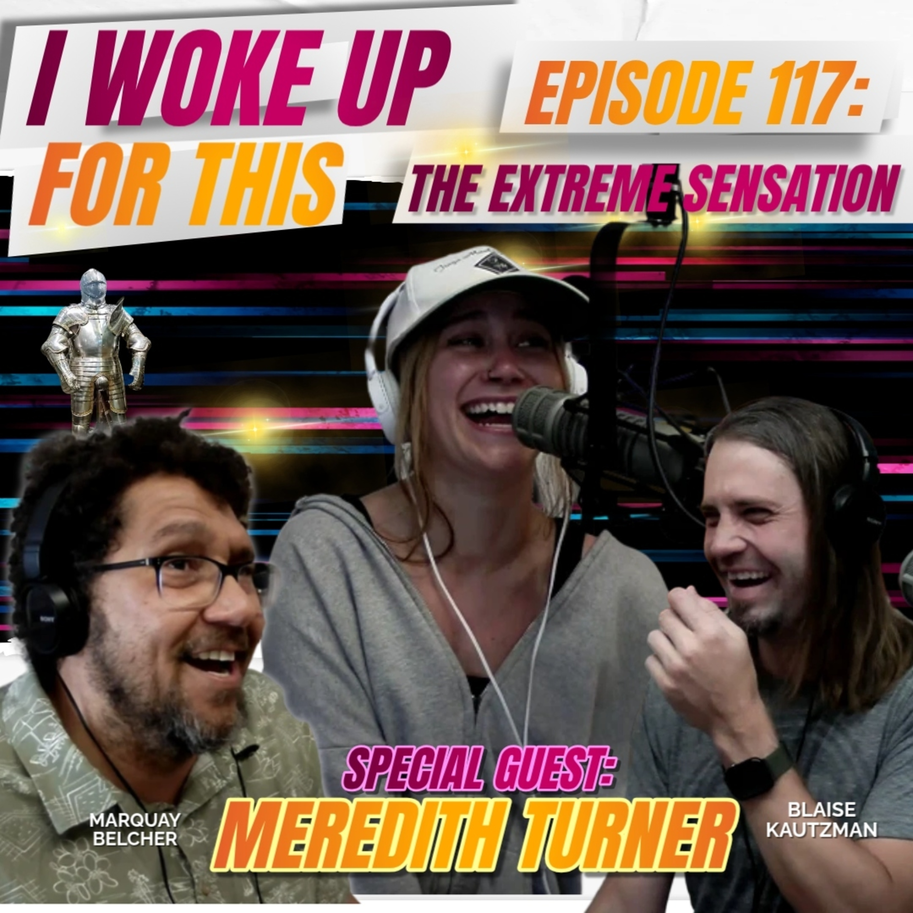 The Extreme Sensation - Ep. 117 w/ Meredith Turner episode artwork