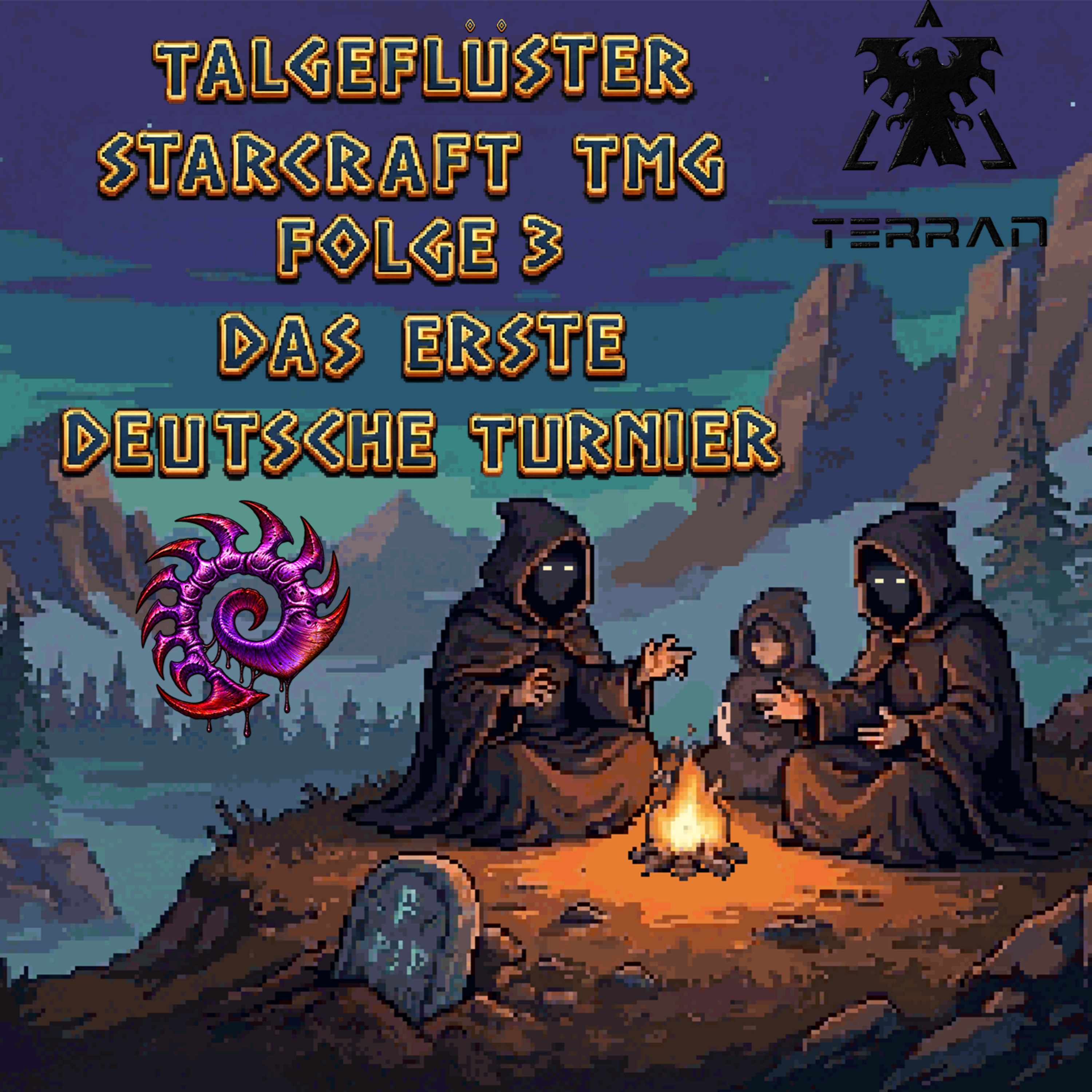 Talgeflüster | StarCraft TMG Folge 3 und das erste deutsche Turnier episode artwork
