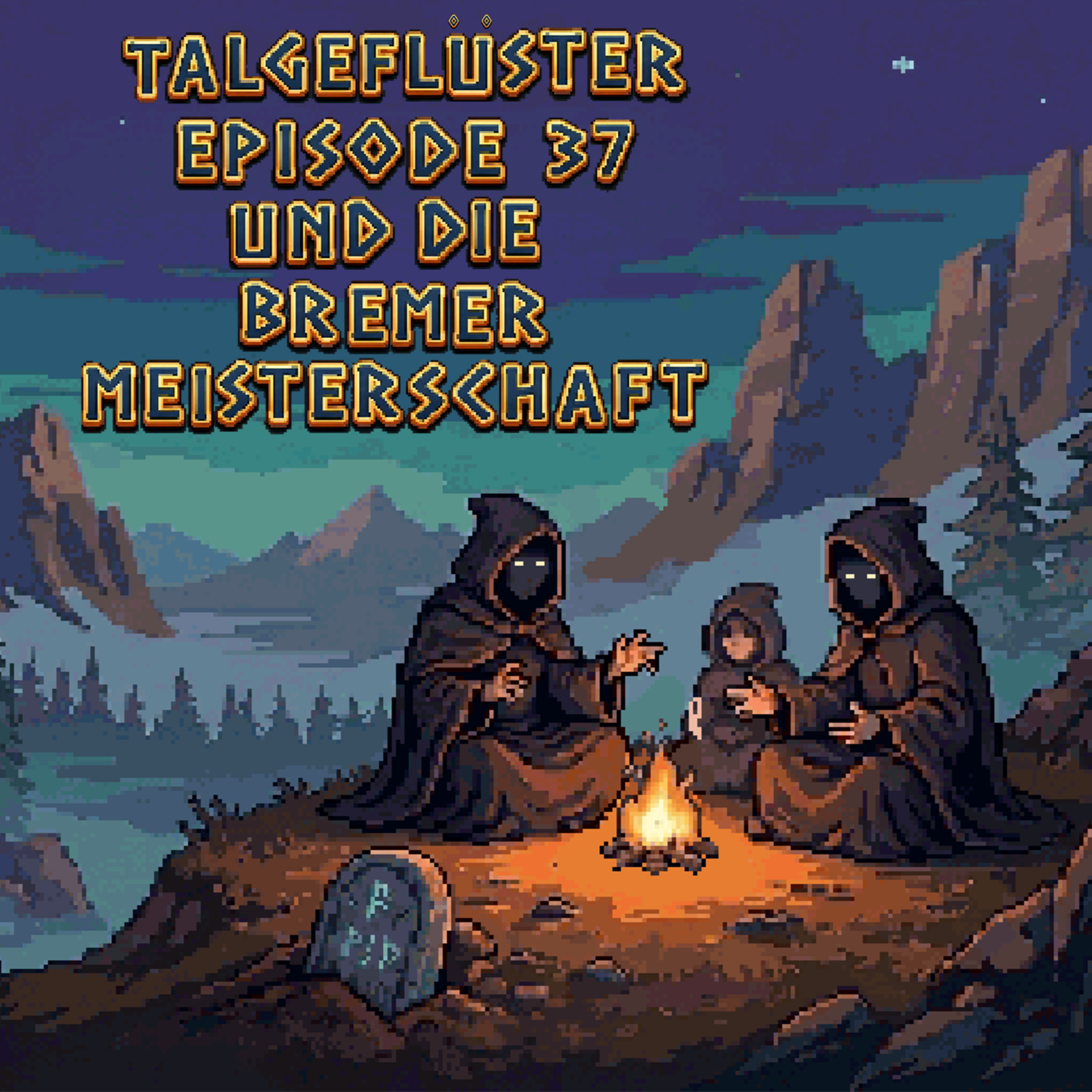 Talgeflüster Episode 37 und die Bremer Meisterschaft episode artwork