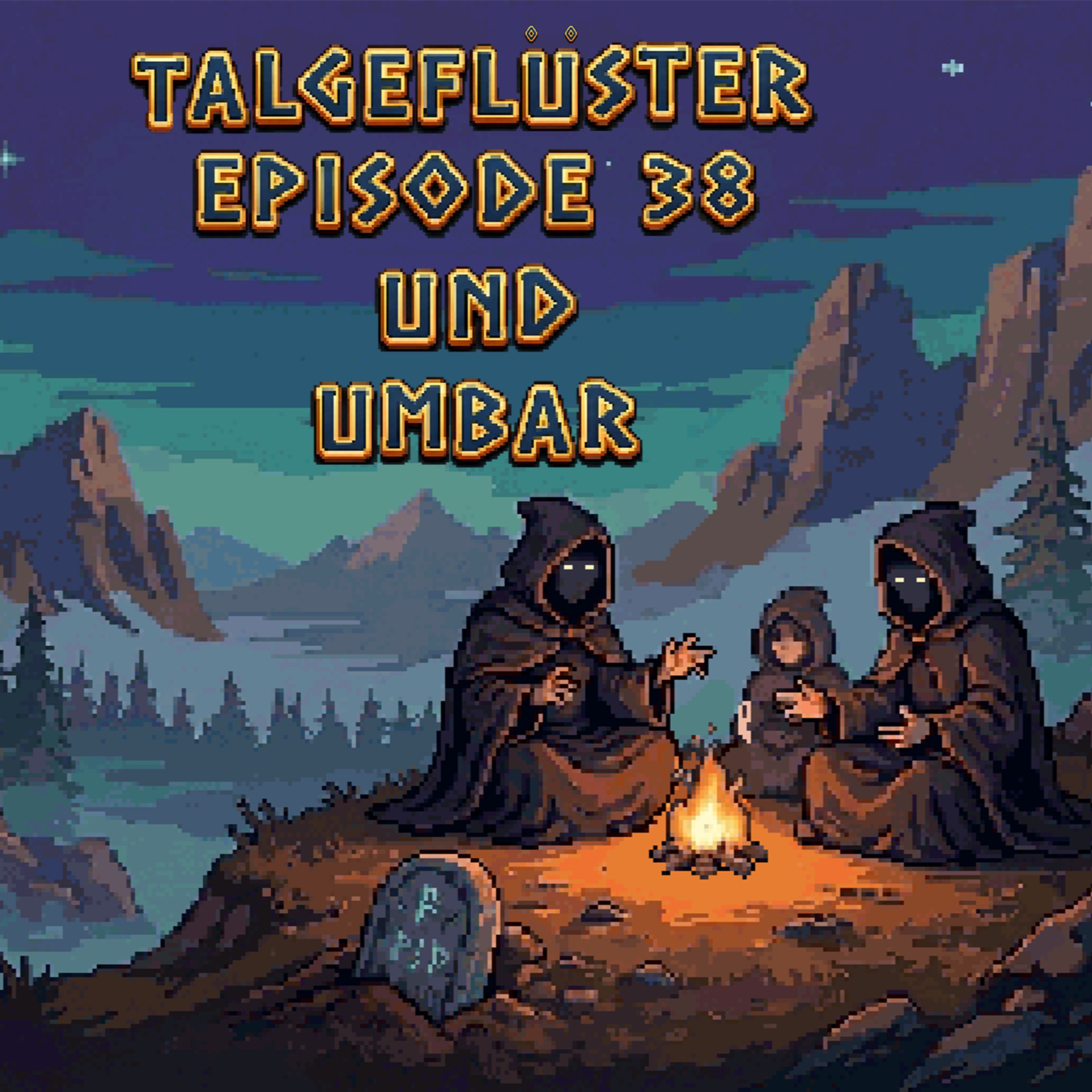 Talgeflüster Episode 38 und Umbar episode artwork