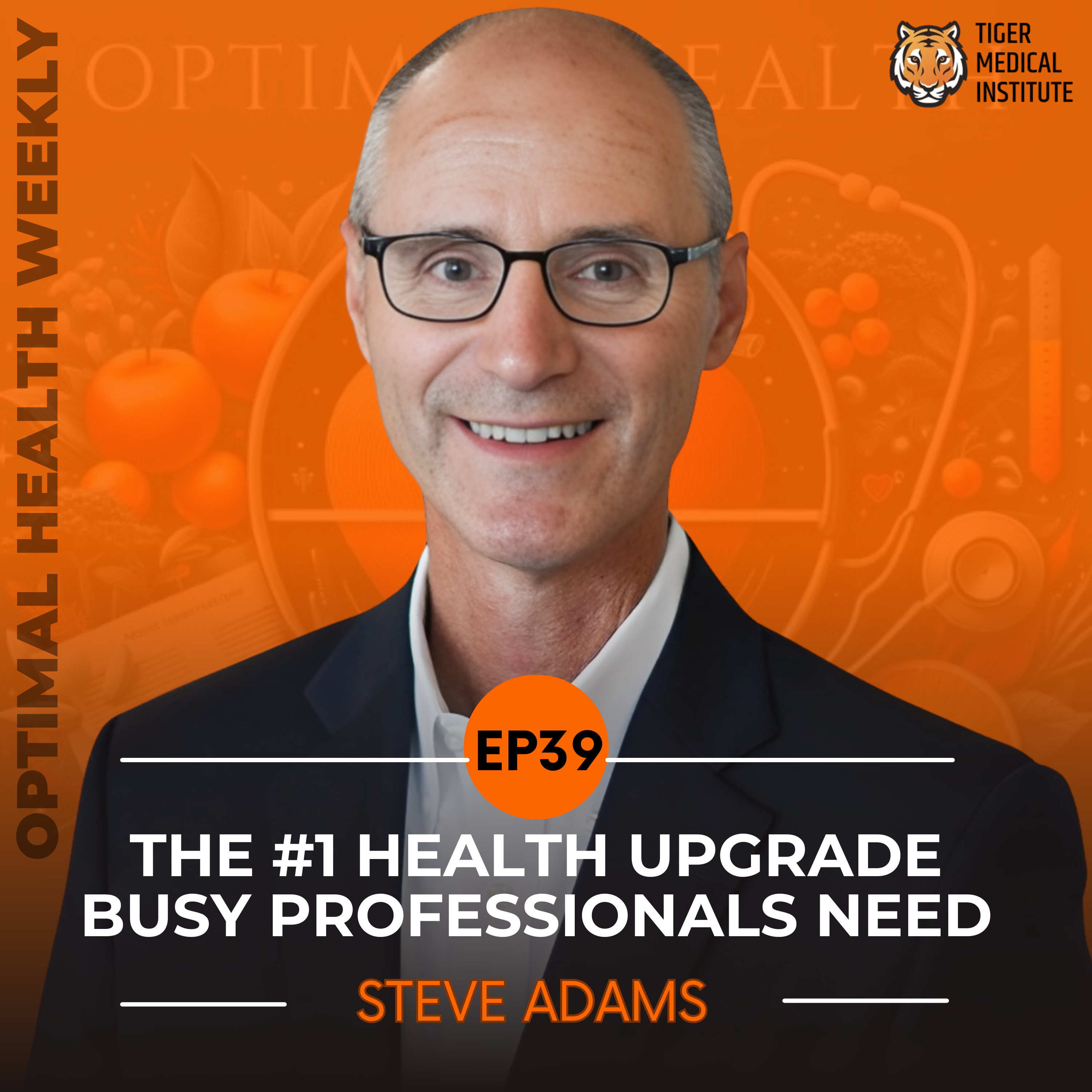 EP 39: The #1 Health Upgrade Busy Professionals Need episode artwork