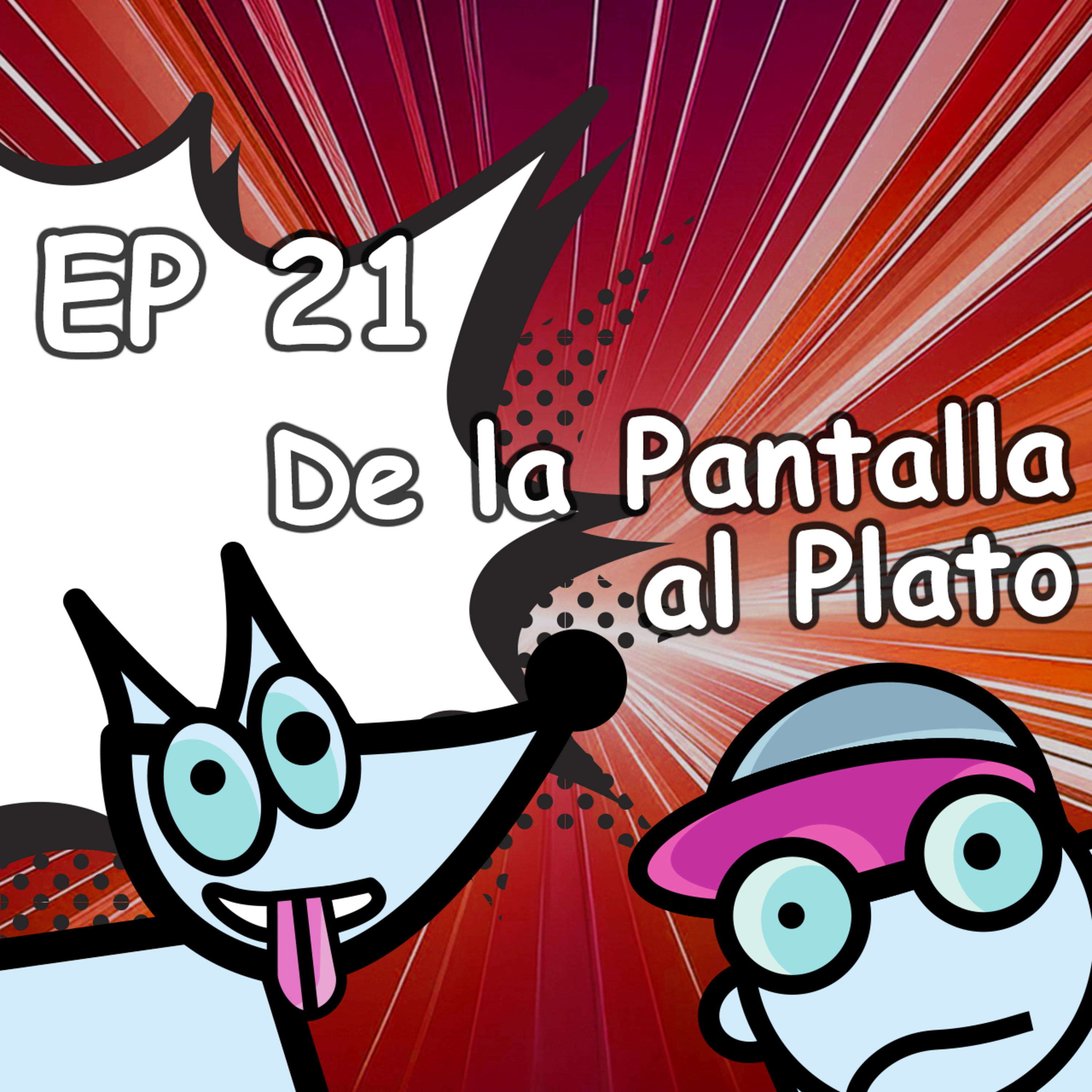 EP 21 - De la Pantalla al Plato: Comida en Anime y Videojuegos 🍜🎮 episode artwork