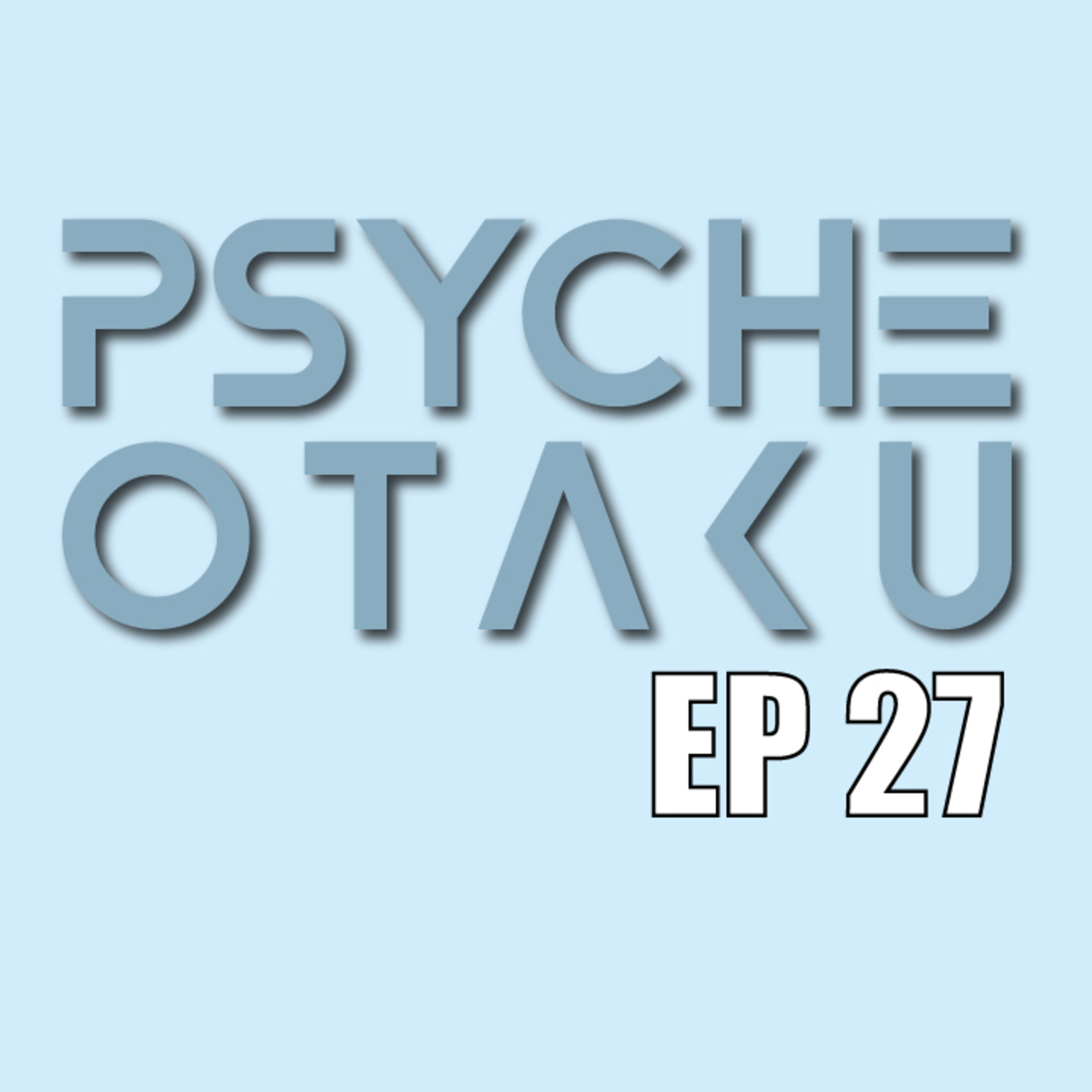 EP 27 - Cómo el pasado moldea a nuestros personajes favoritos episode artwork