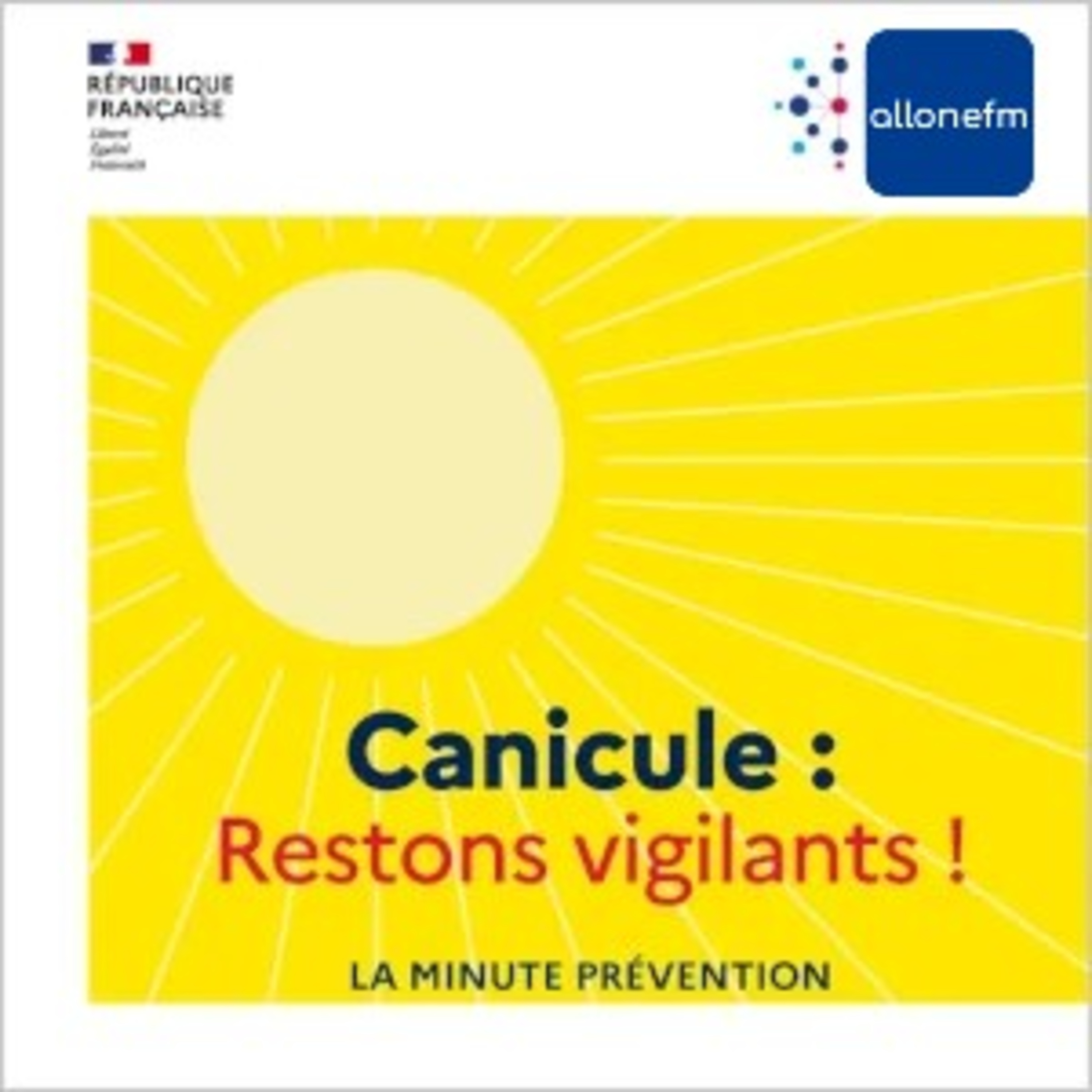 allonefm alerte info canicule https://www.allonefm.com/ episode artwork