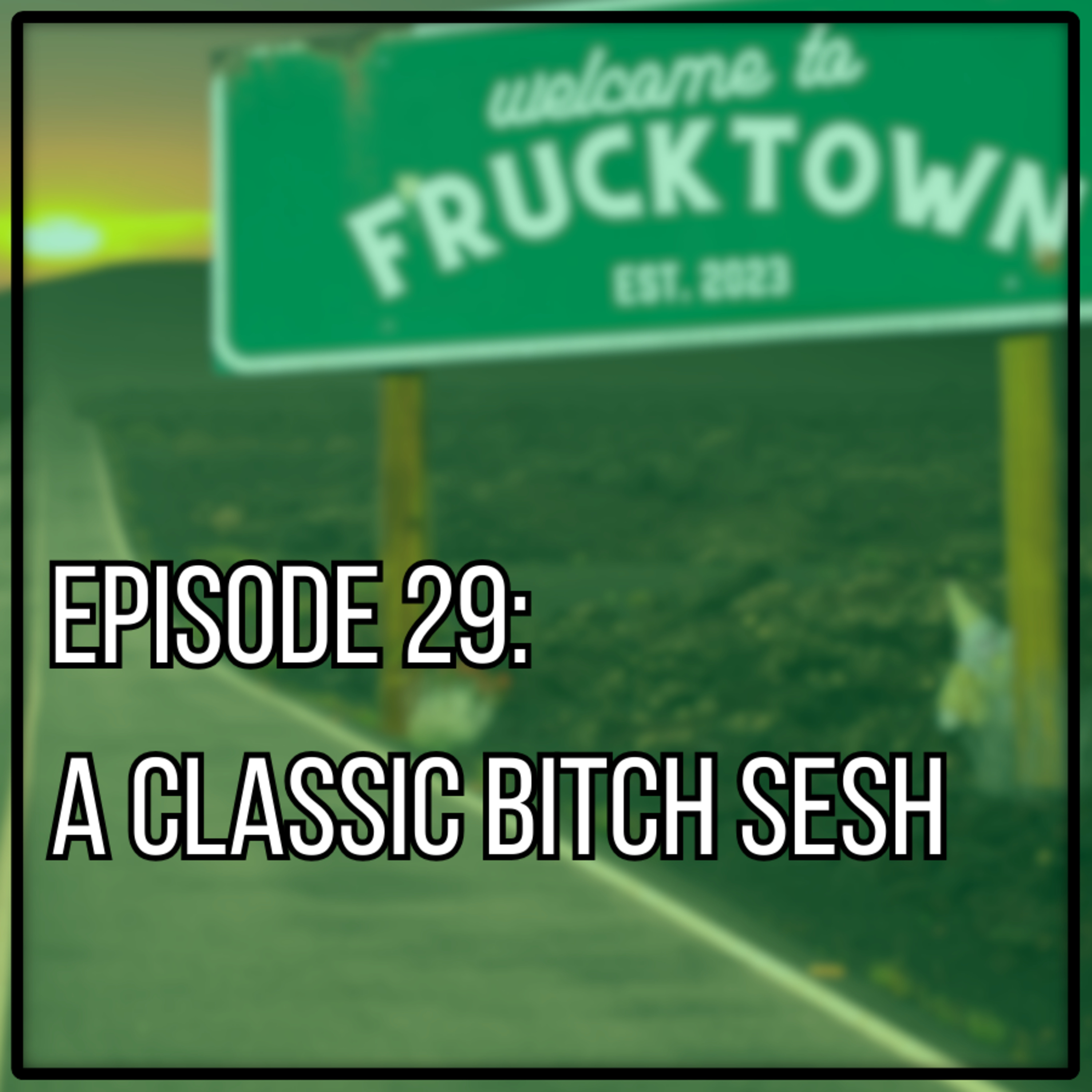 Welcome to Frucktown