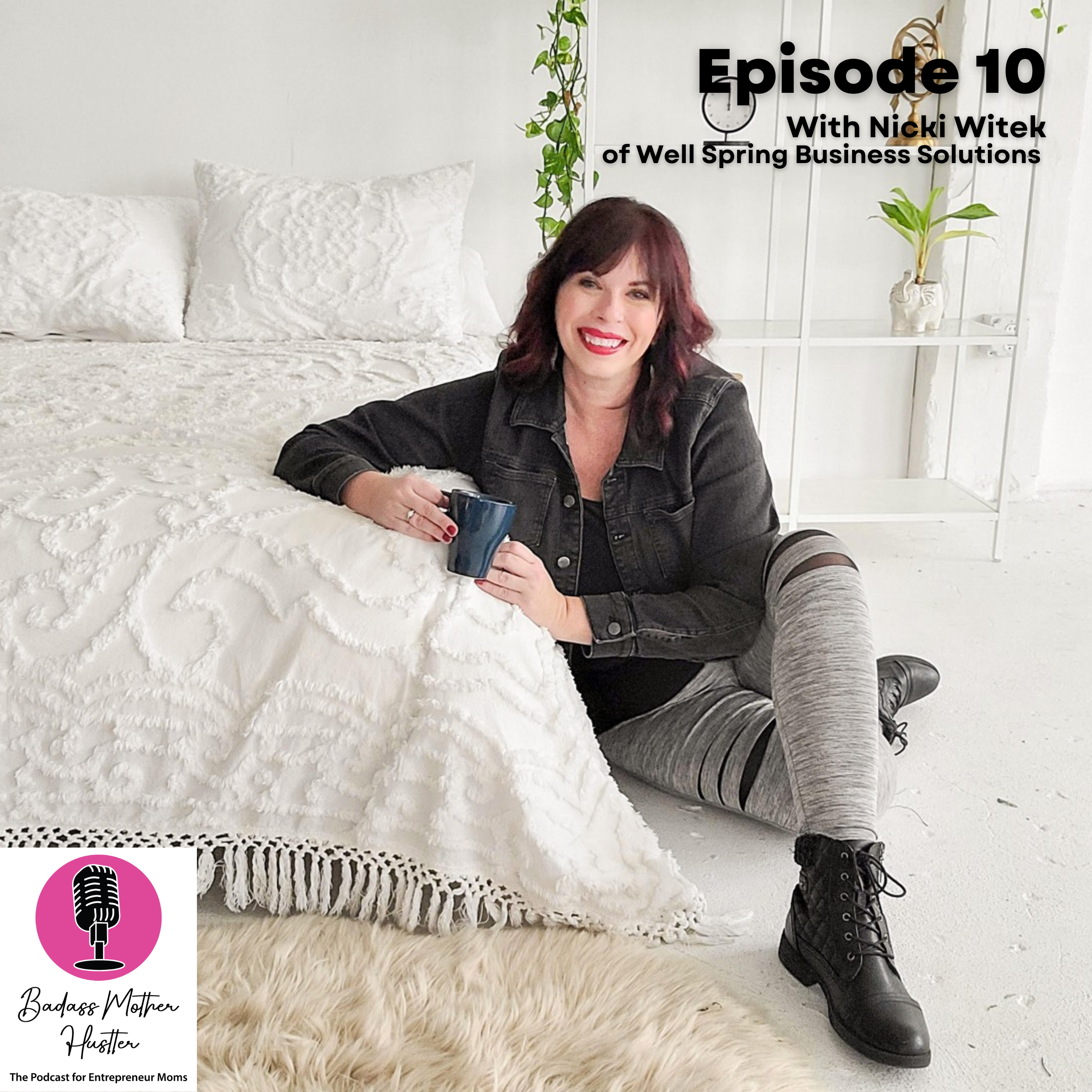 Badass Mother Hustler Podcast