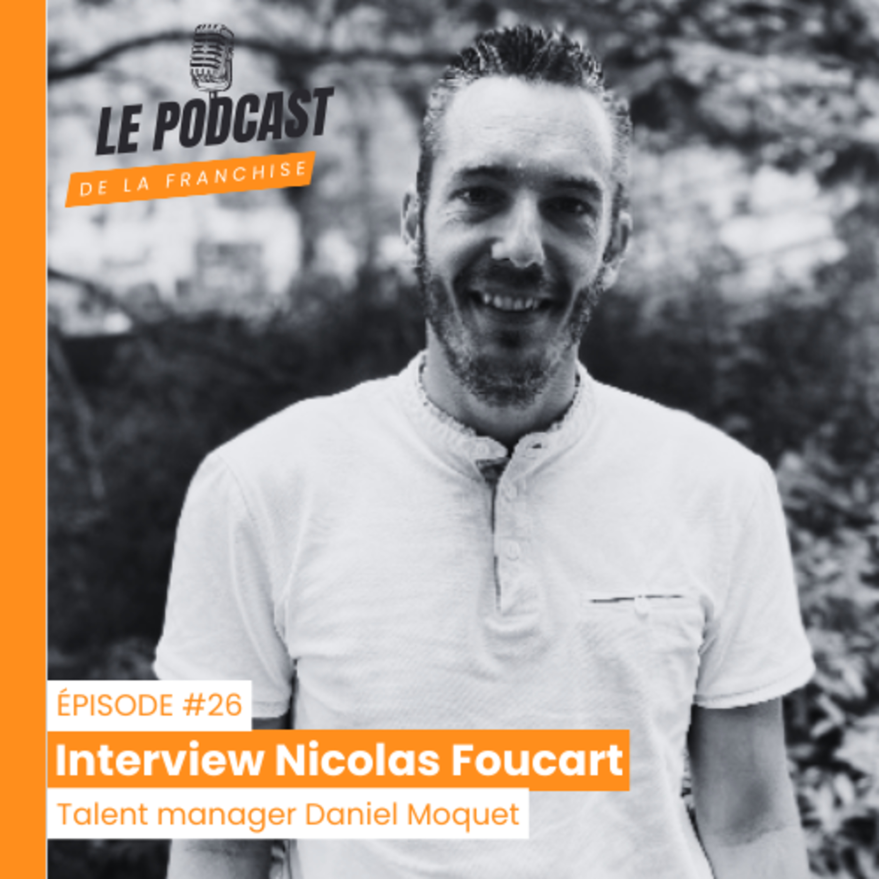 Le Podcast de la Franchise