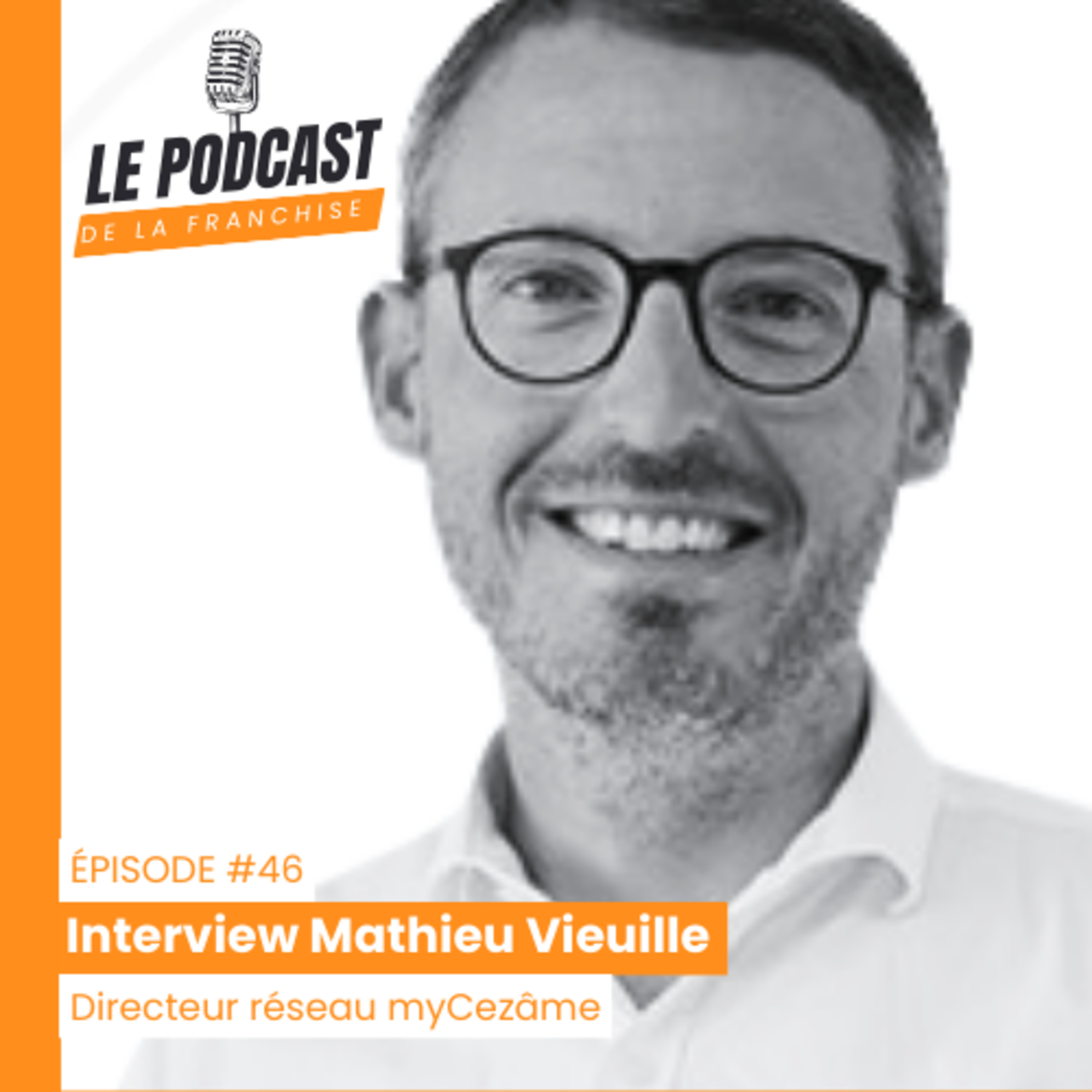 Le Podcast de la Franchise