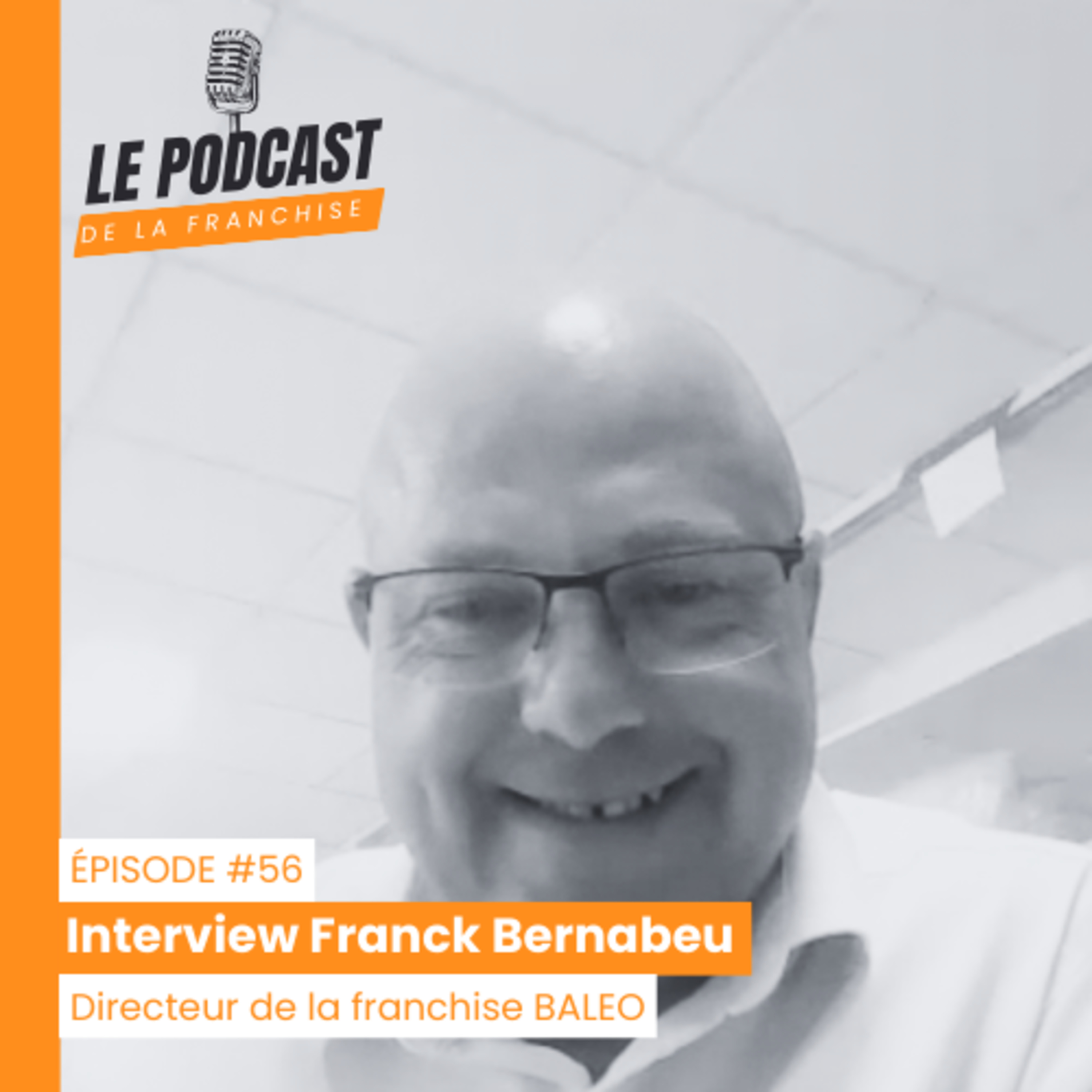 Le Podcast de la Franchise