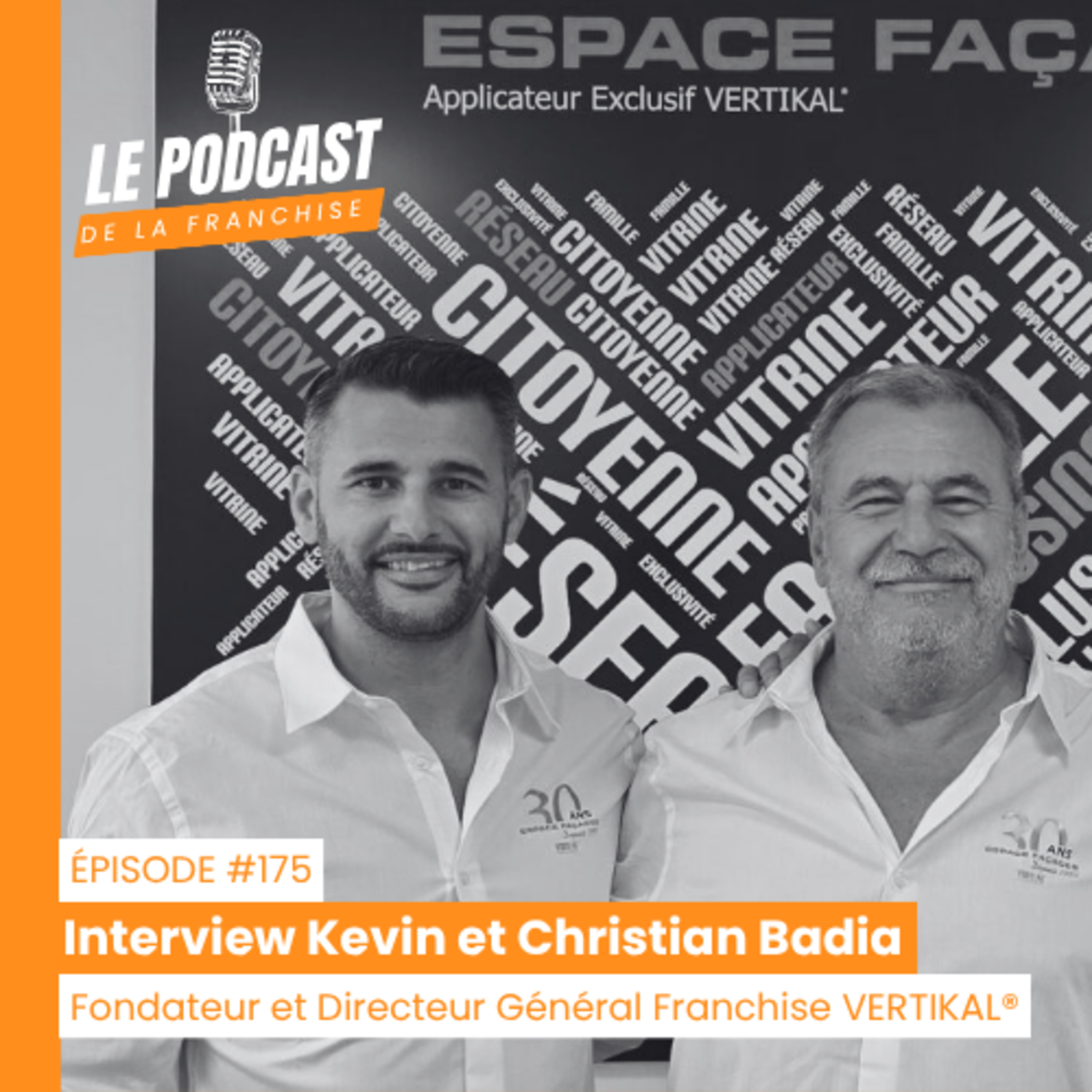 Interview franchise VERTIKAL® - Kevin et Christian Badia - Fondateur et Directeur Général Franchise VERTIKAL® episode artwork