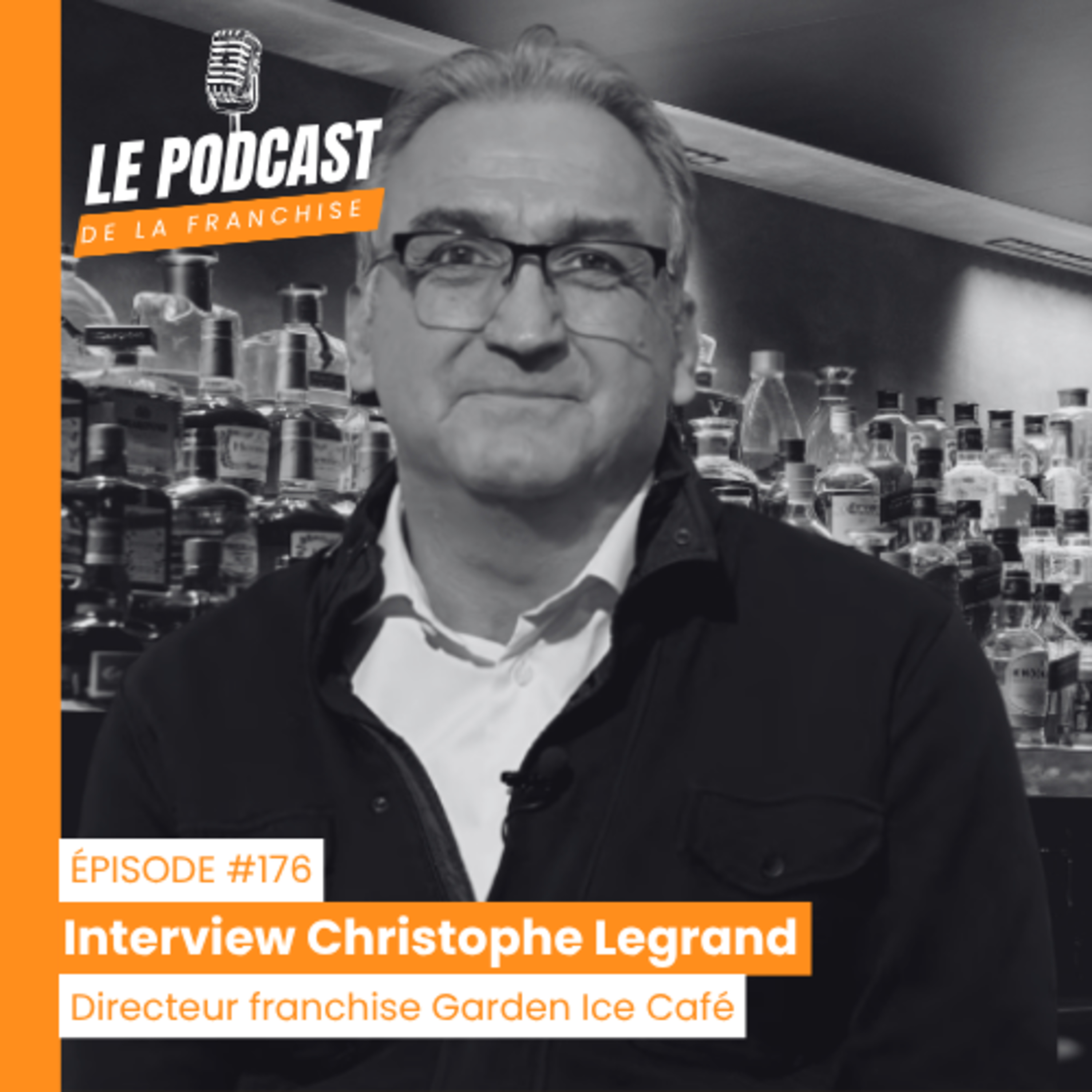 Interview Garden Ice Café - Christophe Legrand - Directeur franchise Garden Ice Café episode artwork