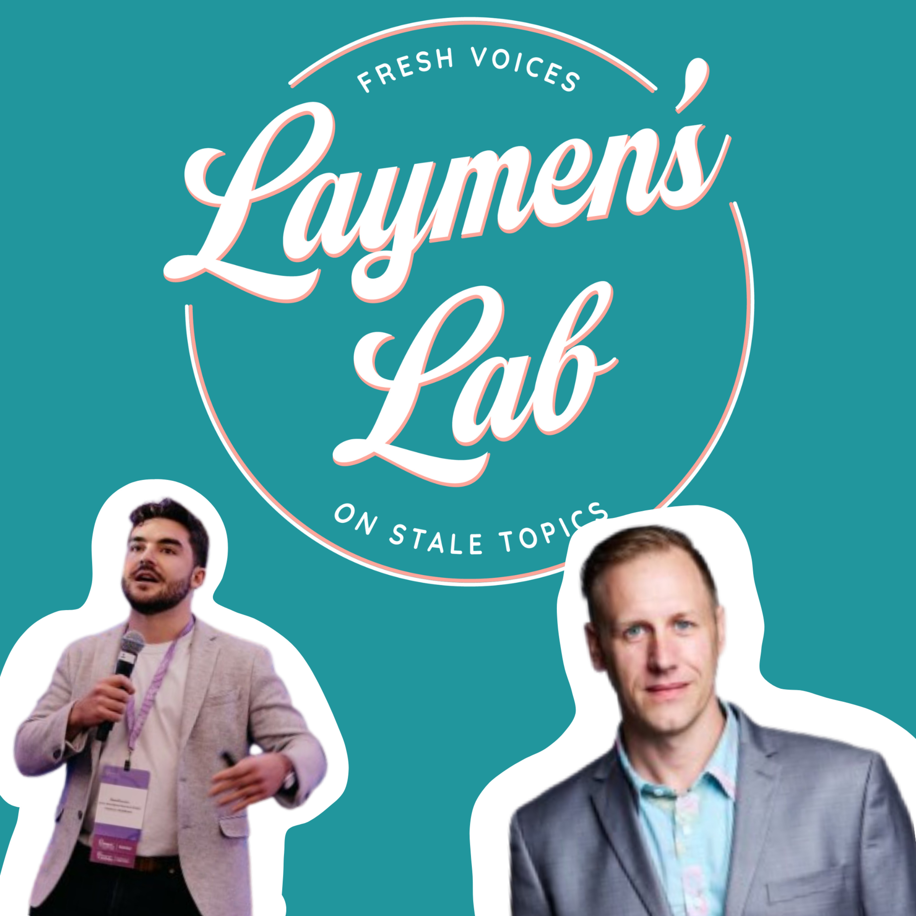 Laymen\'s Lab with Beau Balthazar Bruneau