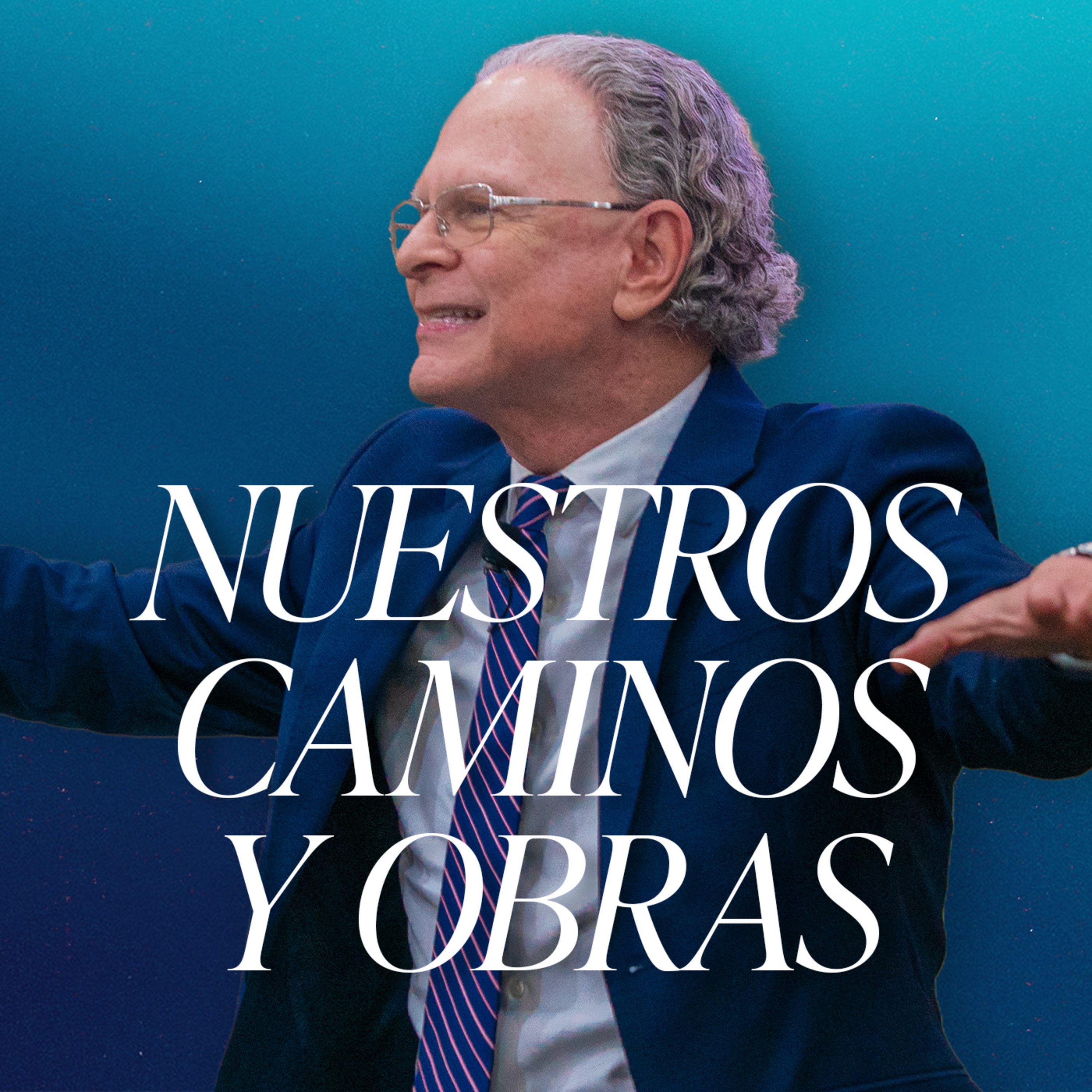 3820 - Nuestros caminos y nuestras obras | Pastor Carlos Stahl | Domingo 18.05.2025 episode artwork
