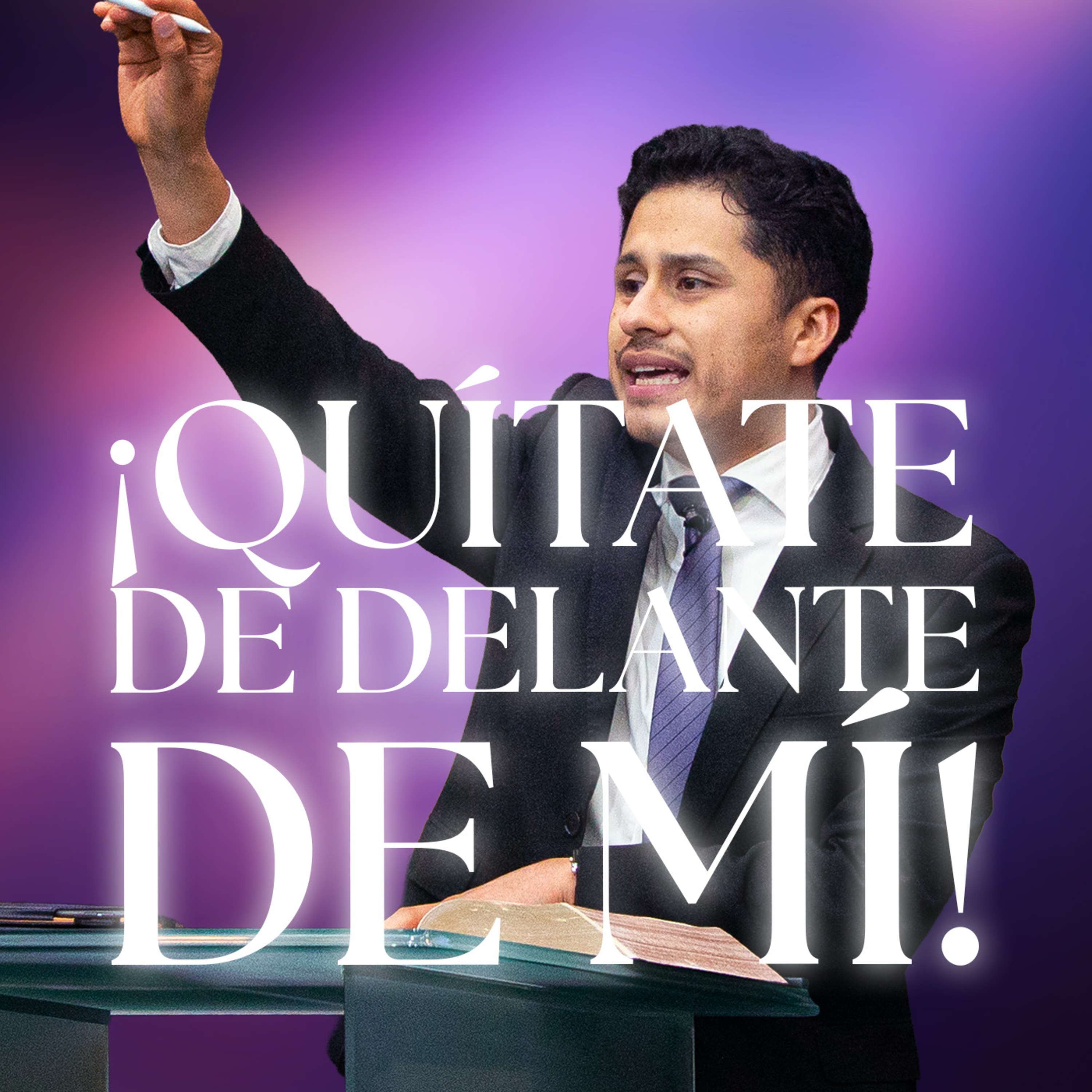 3888 - ¡Quítate de delante de mí, Satanás! | Pastor Sammy Rivera | Domingo 2.11.2015 episode artwork
