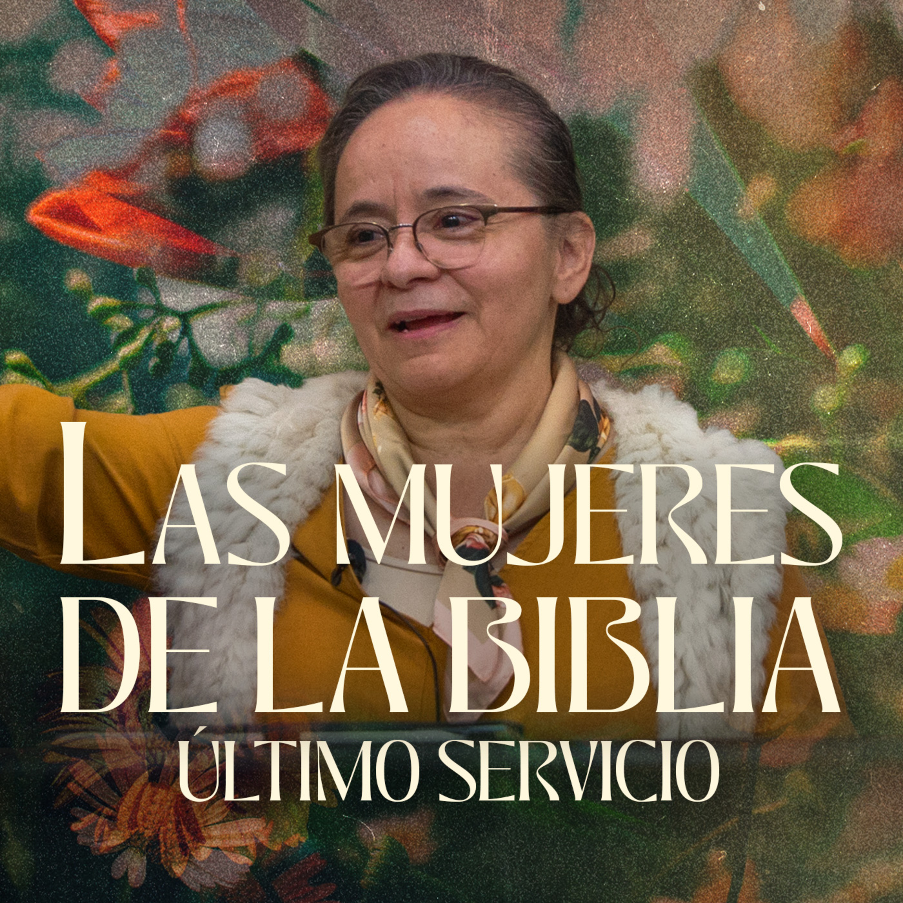 3890 - Las Mujeres de la Biblia | Pastora Susy de Stahl | Último Servicio de Damas 25.10.2025 episode artwork