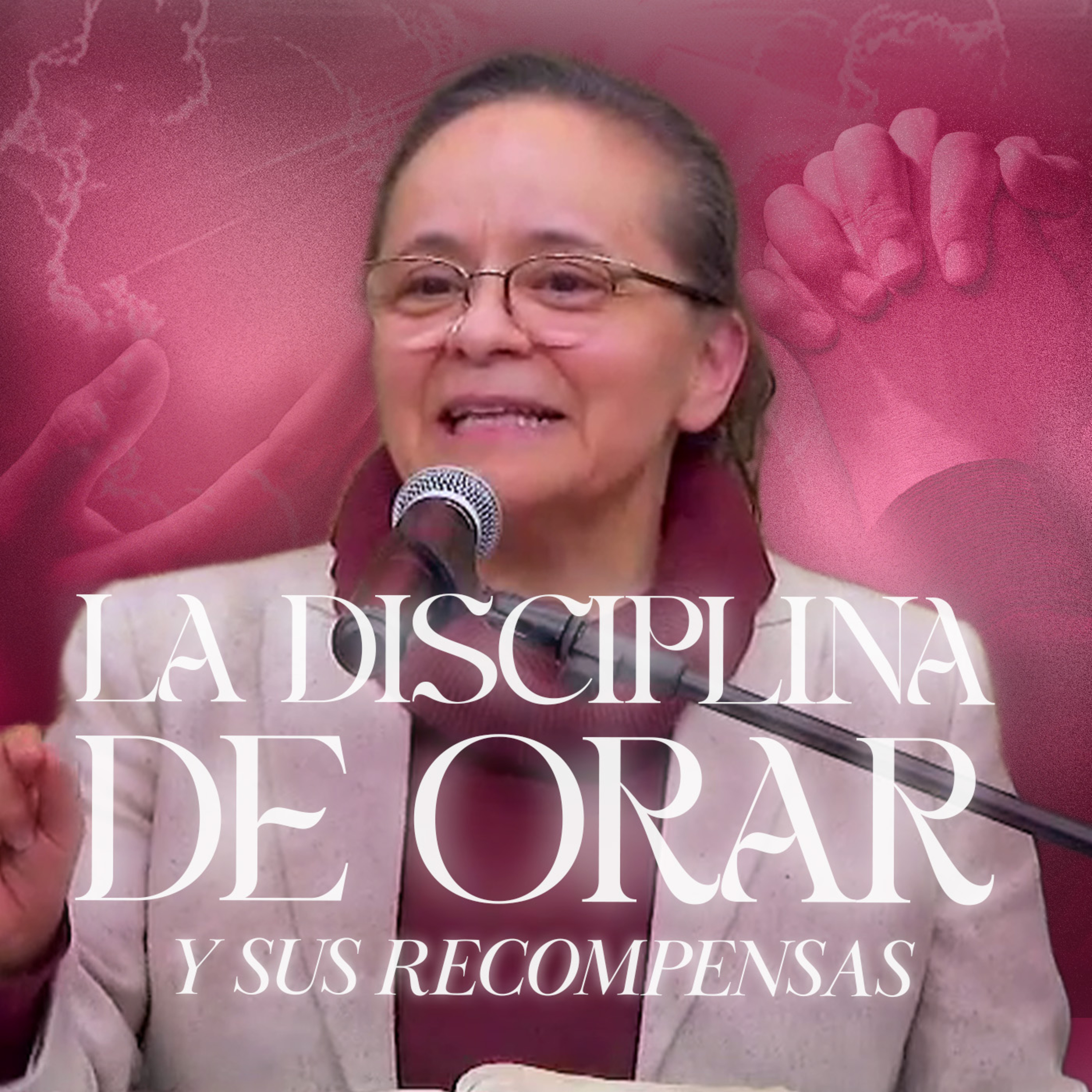 3913 - El Tesoro de la Oración: Disciplina y Recompensas | Pastora Susy de Stahl | Sábado 31.01.2026 episode artwork