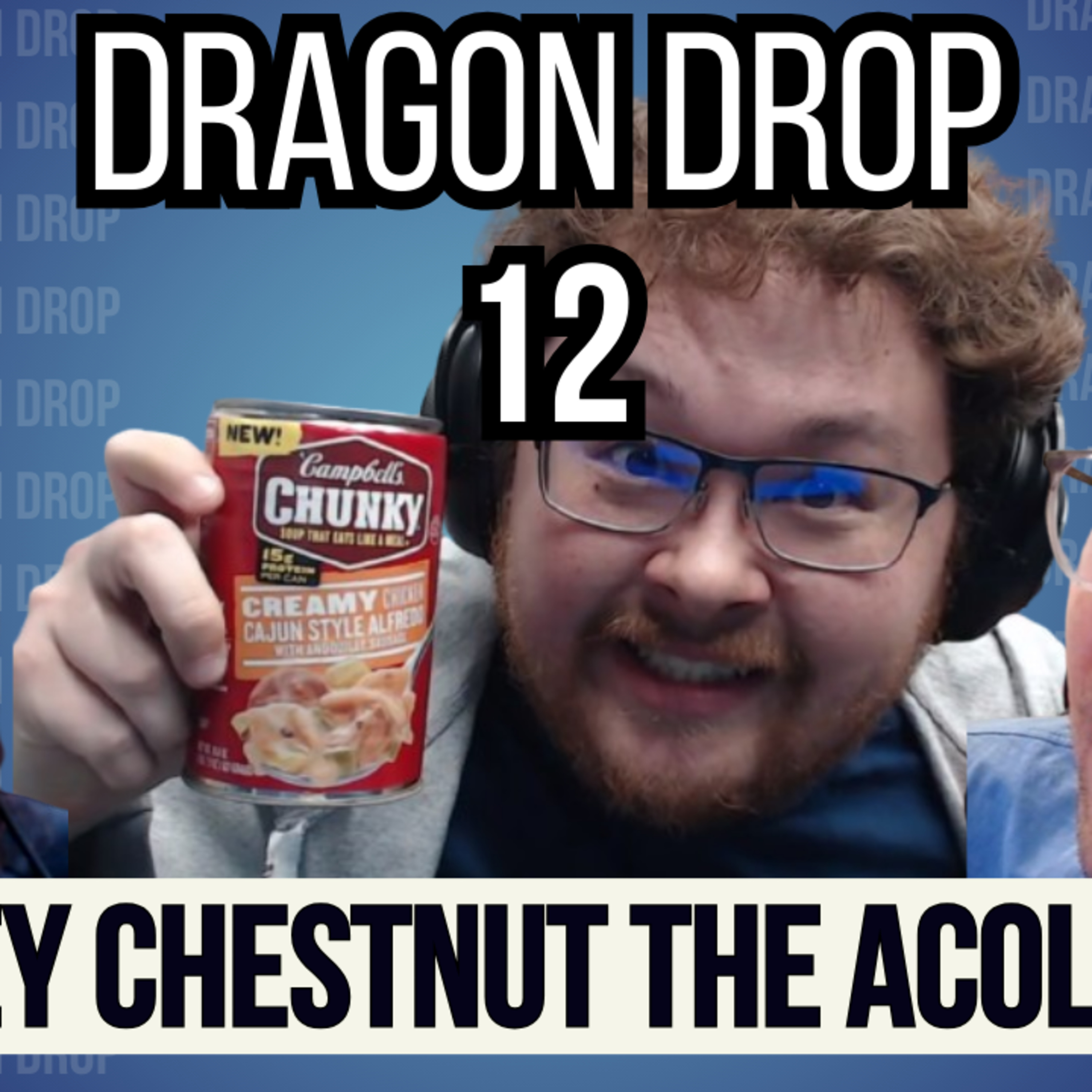 Dragon Drop Podcast #12 - Joey Chestnut The Acolyte episode artwork