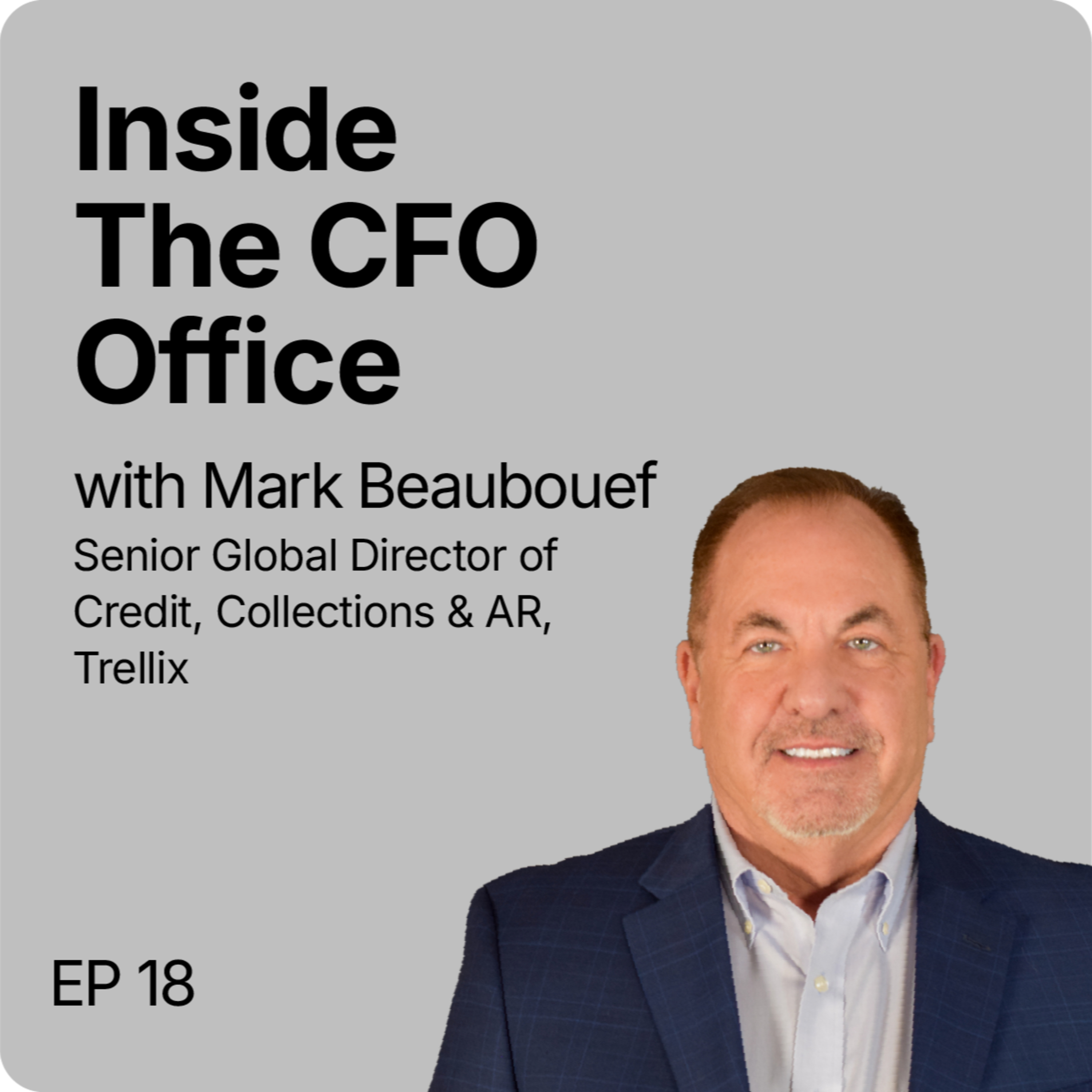 Inside The CFO Office | Ep18 | Leading Global Teams in Credit & Collections