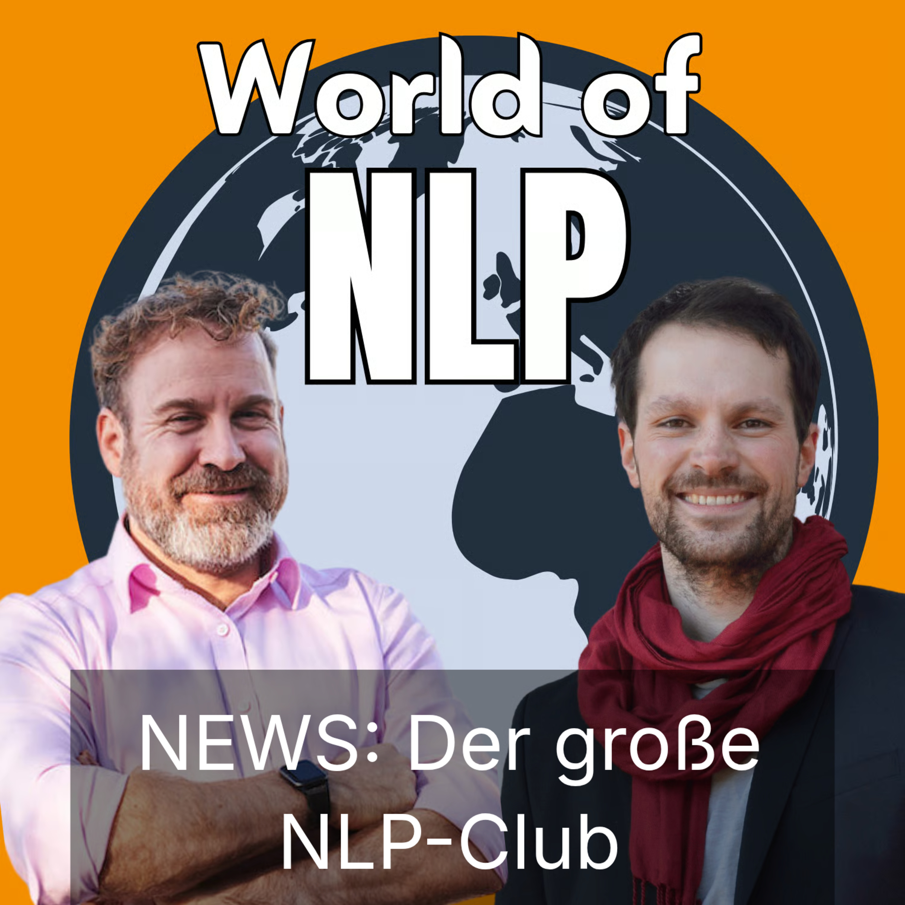 World of NLP: Neurolinguistisches Programmieren für alle