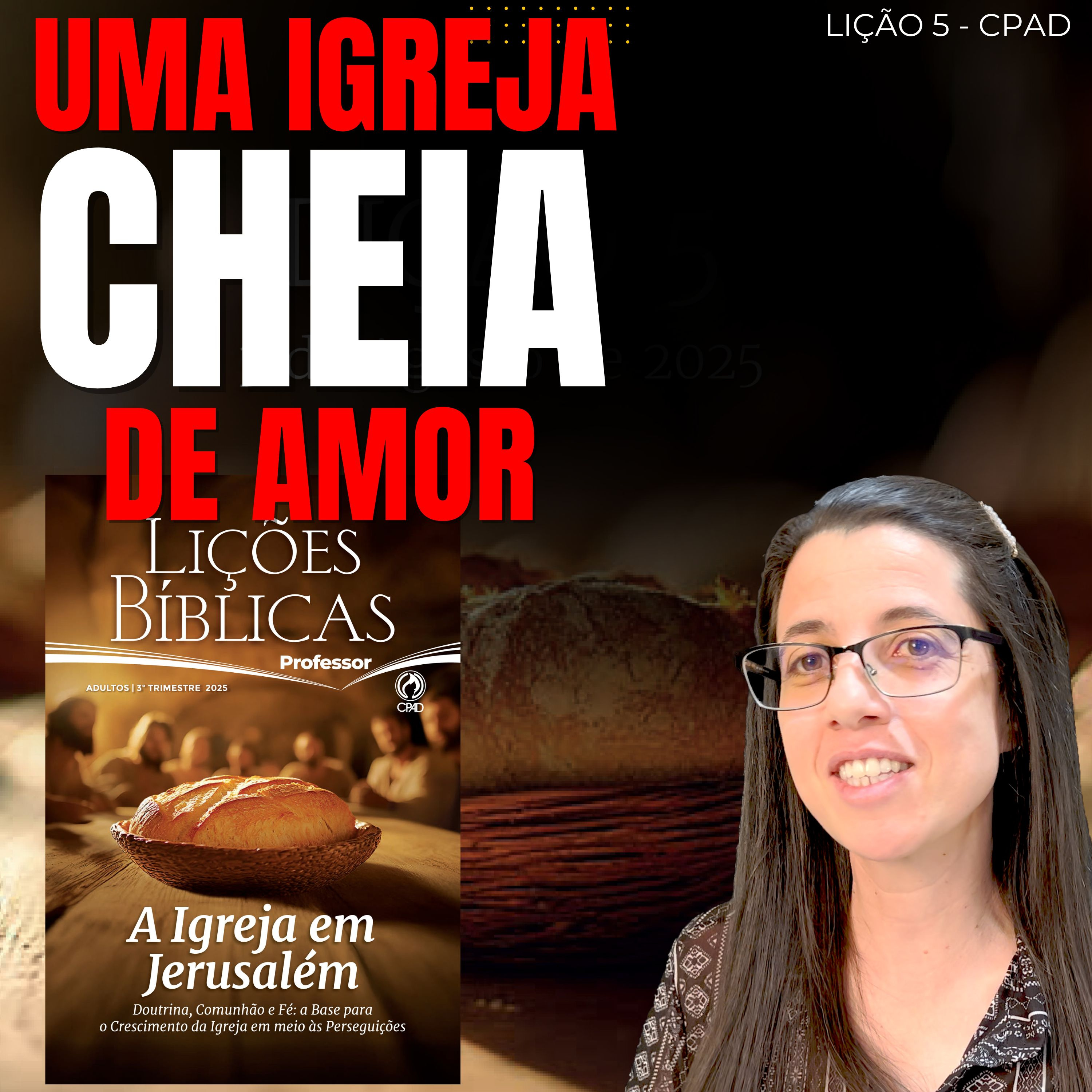 EBD Lição 5 UMA IGREJA CHEIA DE AMOR – 3 de Agosto de 2025 episode artwork