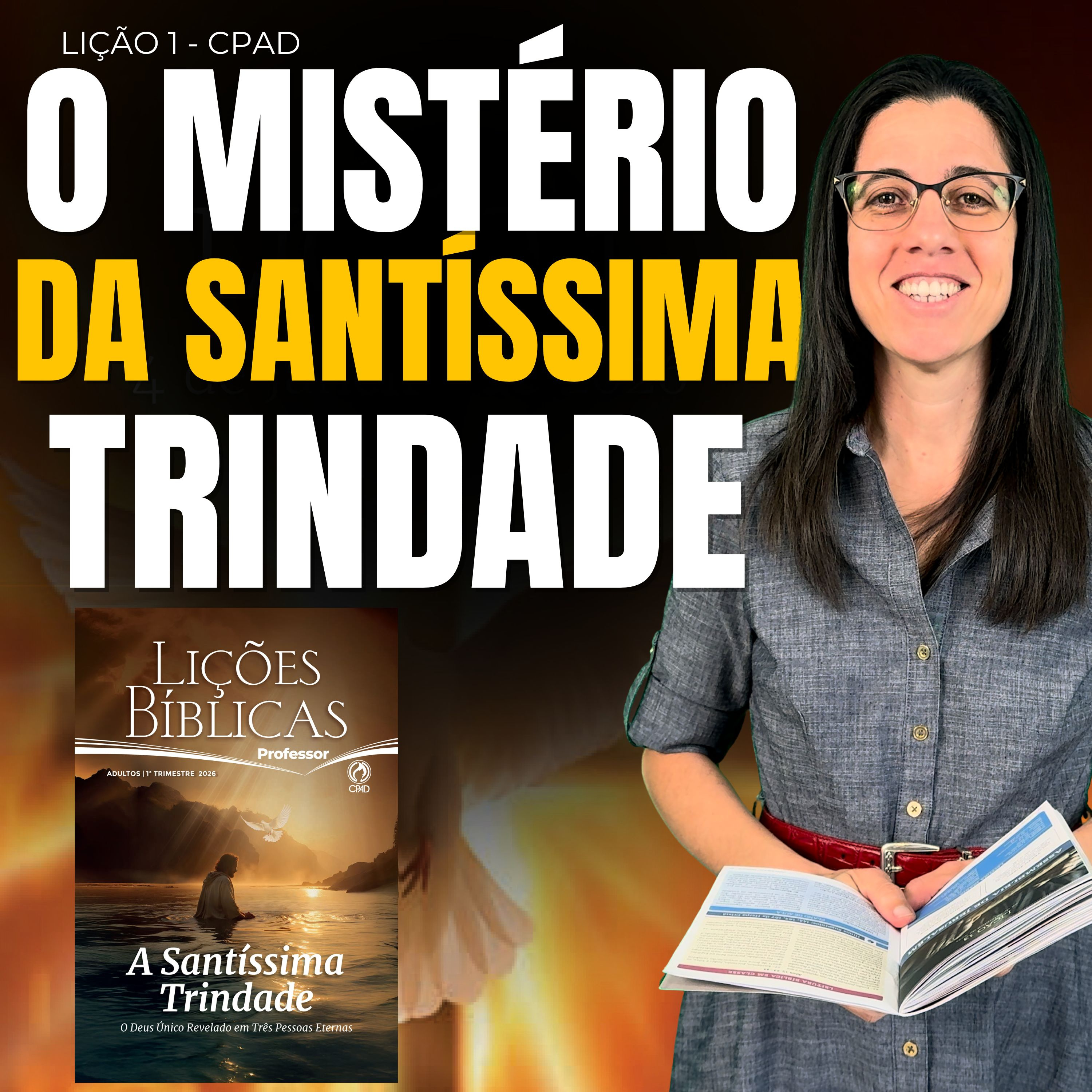 COMENTADA EBD Lição 1 O MISTÉRIO DA SANTÍSSIMA TRINDADE - Escola Dominical 4 de Janeiro de 2026 episode artwork