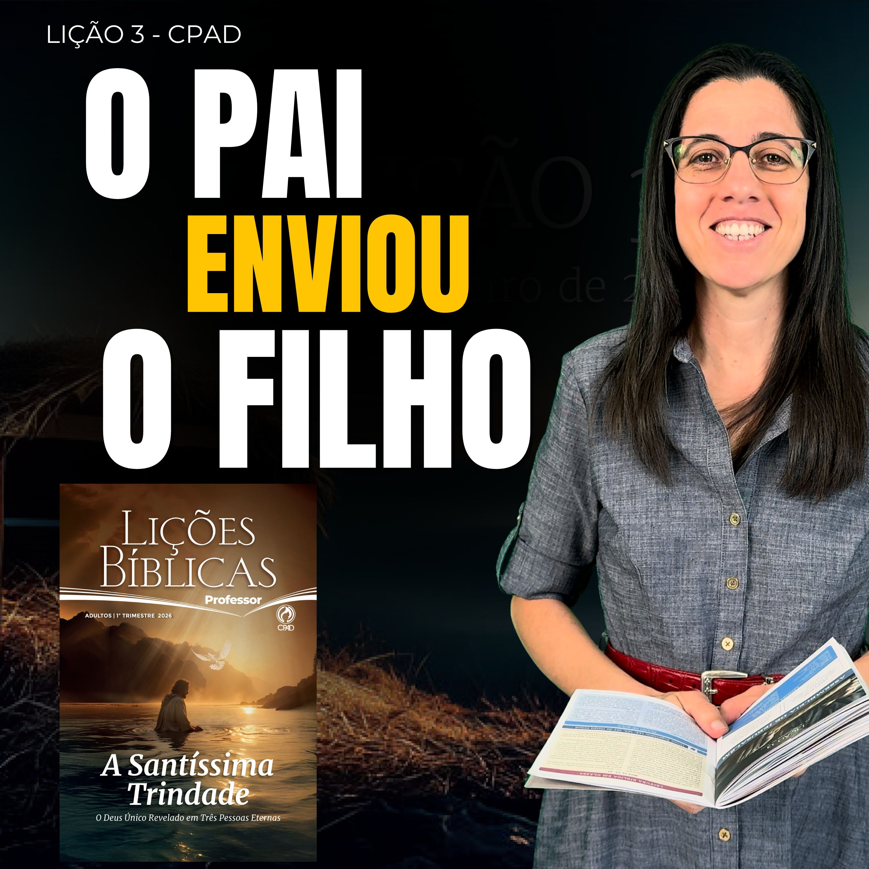 TRADICIONAL EBD Lição 3 O PAI ENVIOU O FILHO – 18 de Janeiro de 2026 episode artwork