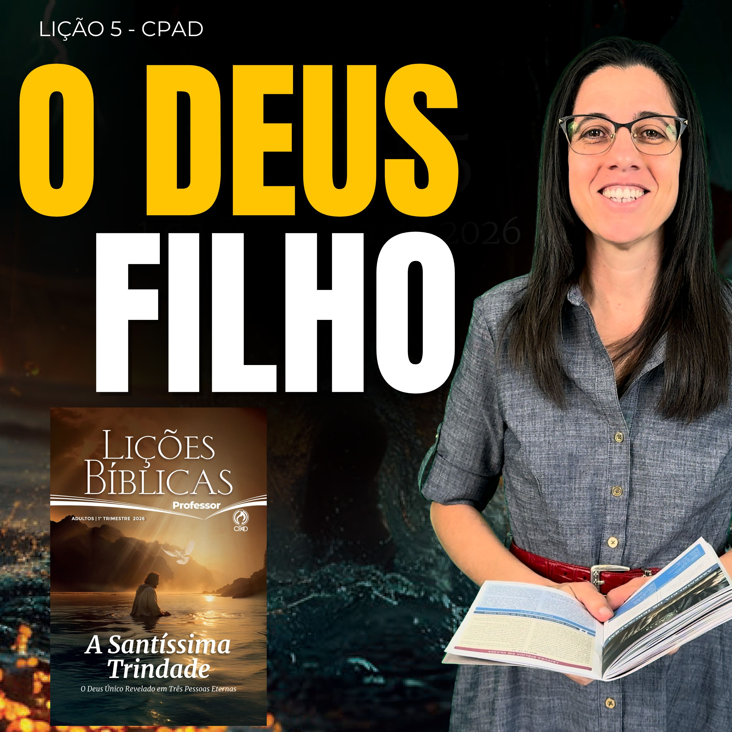 TRADICIONAL EBD Lição 5 O DEUS FILHO – 1 de Fevereiro de 2026 episode artwork