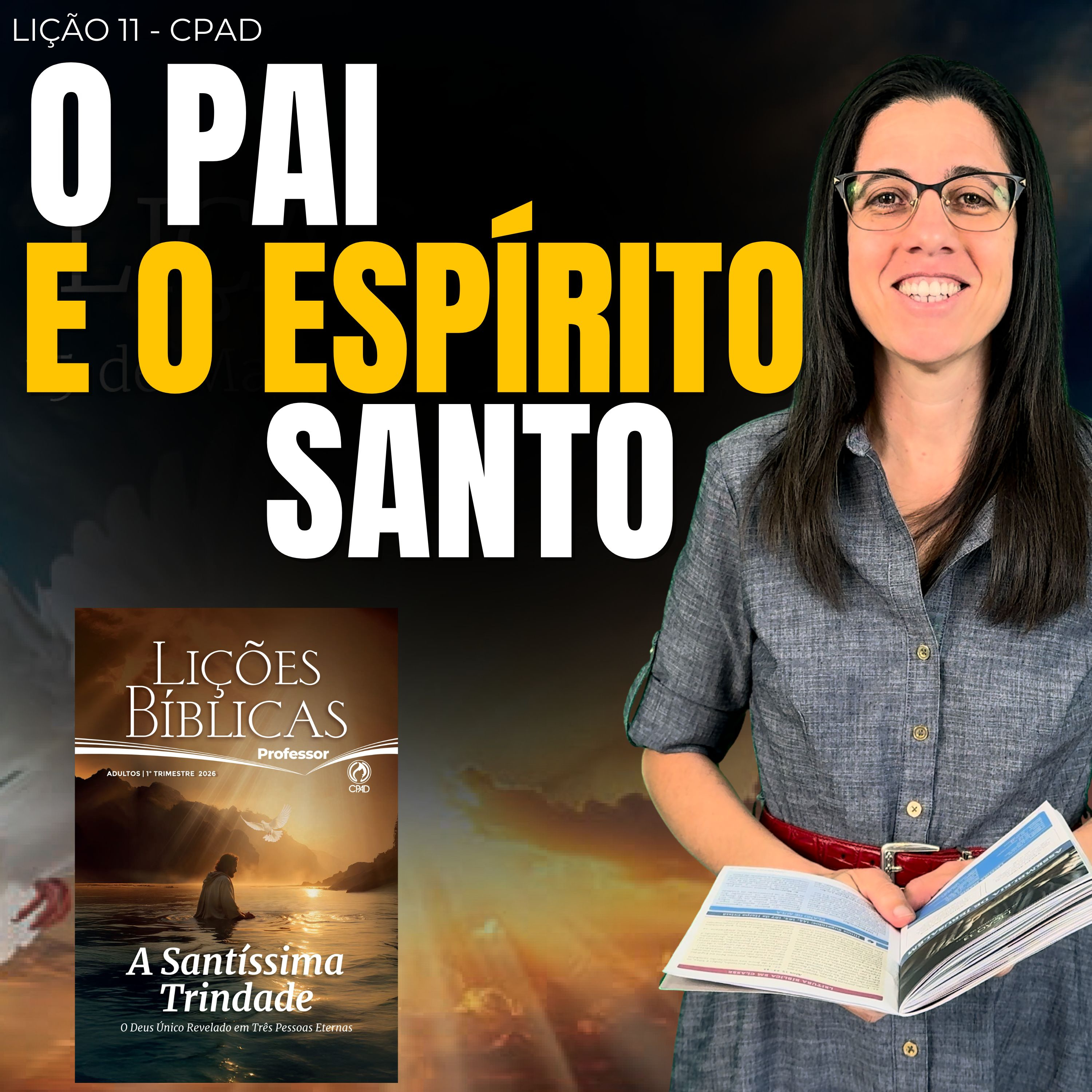 COMENTADA EBD Lição 11 O PAI E O ESPÍRITO SANTO – 15 de Março de 2026 episode artwork