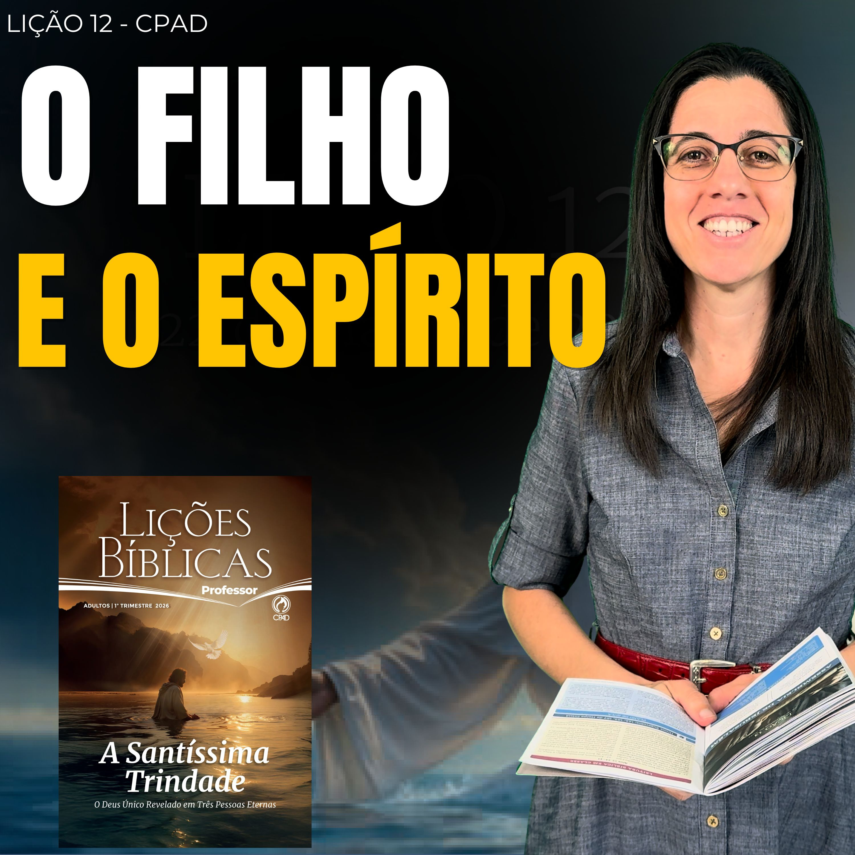 EBD Lição 12 O FILHO E O ESPÍRITO – 22 de Março de 2026 episode artwork